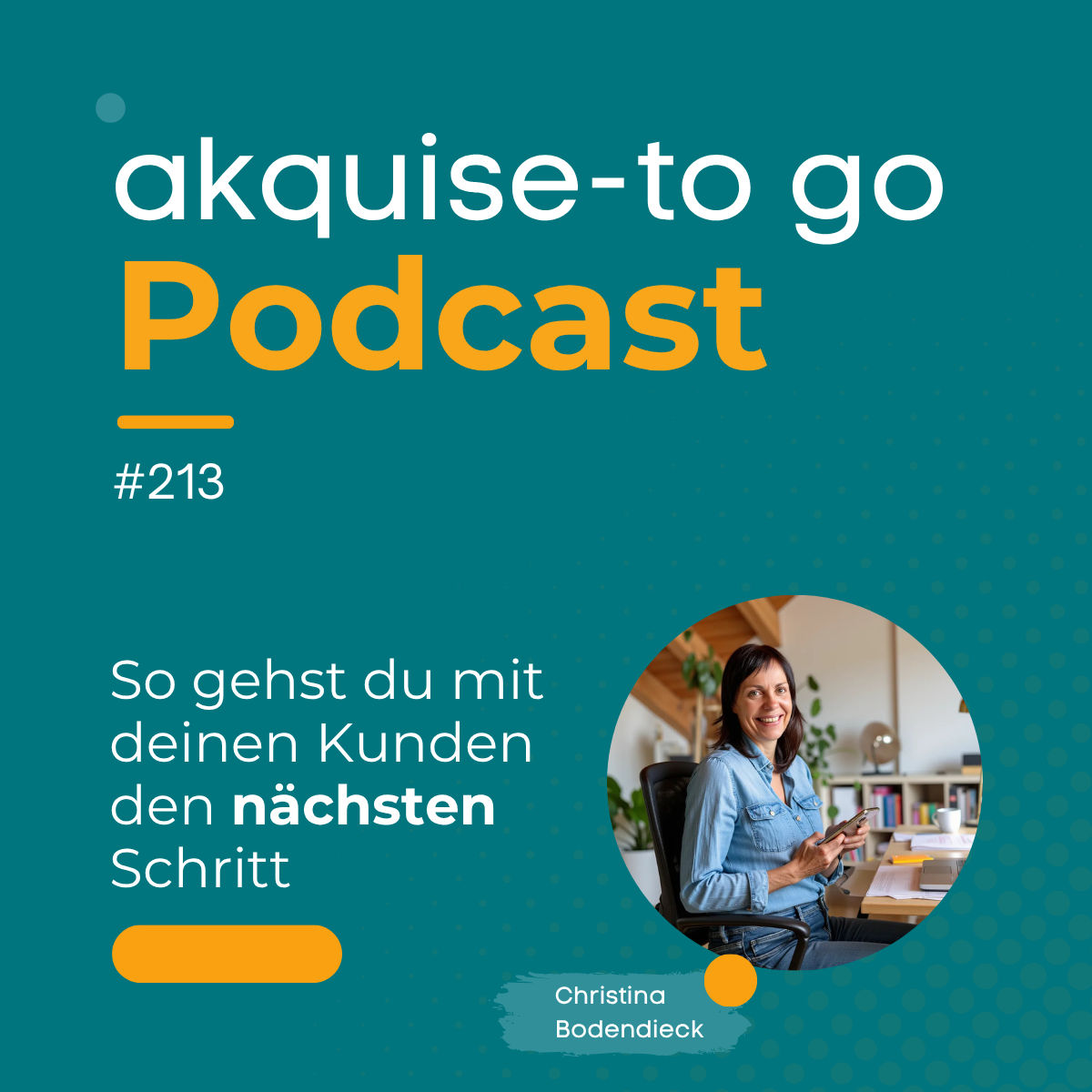 #213 So gehst du mit deinen Kunden den nächsten Schritt