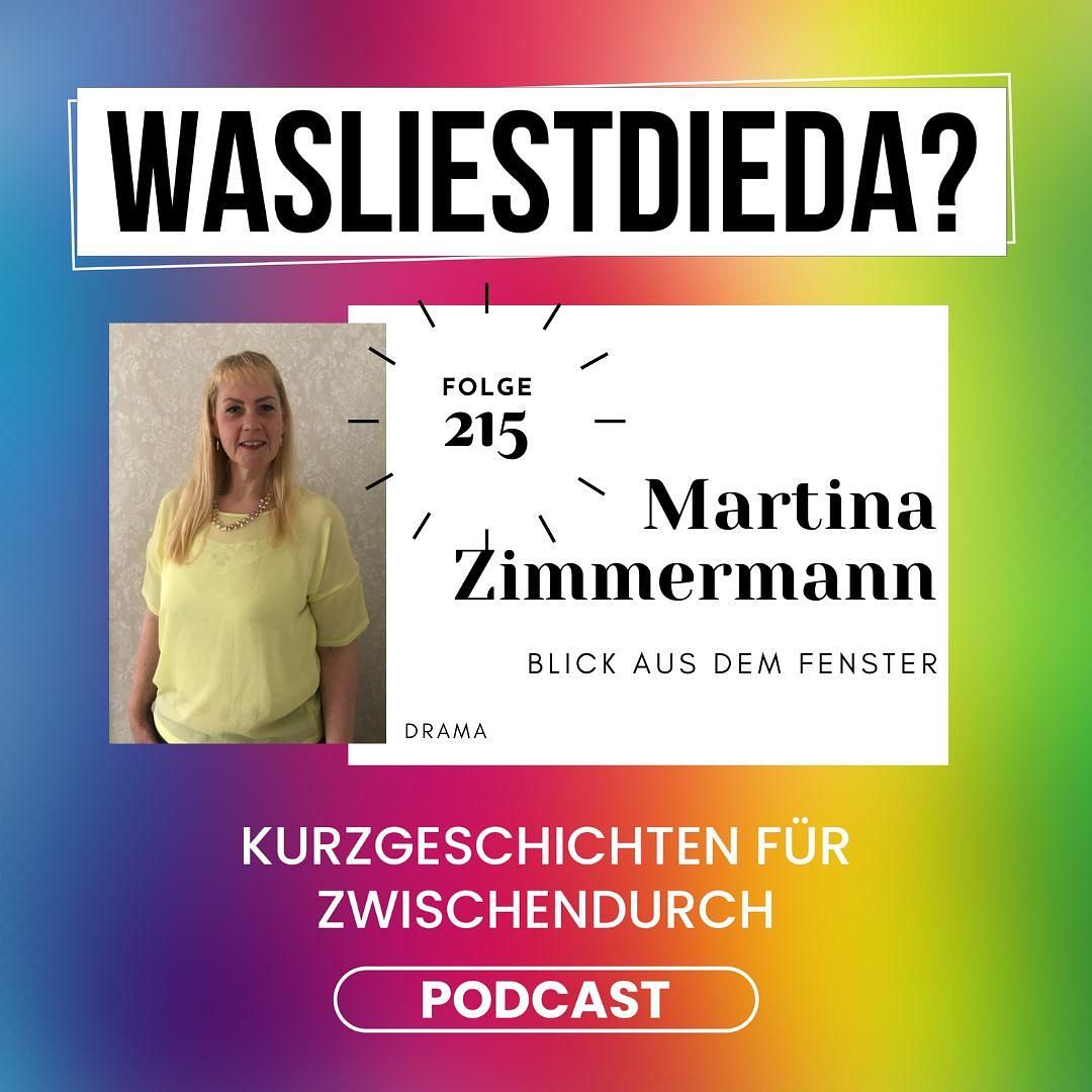 215 Blick aus dem Fenster - Martina Zimmermann