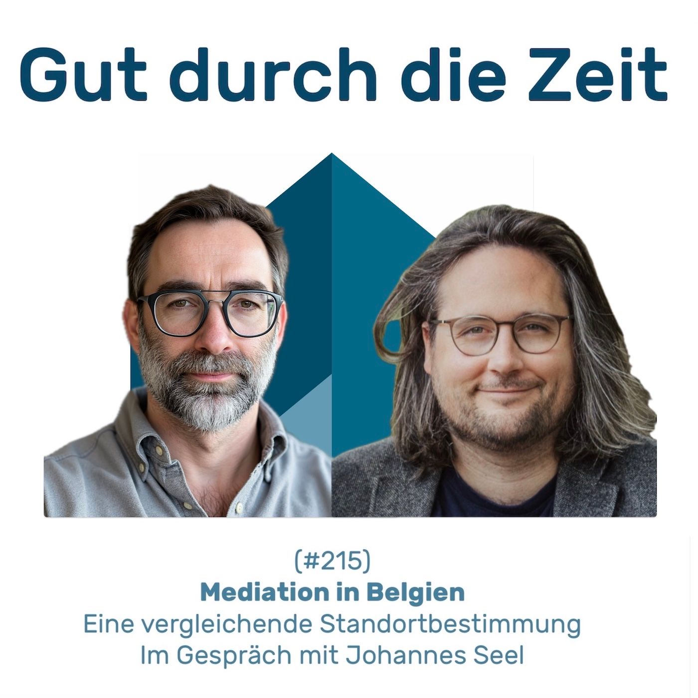 #215 GddZ - Mediation in Belgien. Im Gespräch mit Johannes Seel