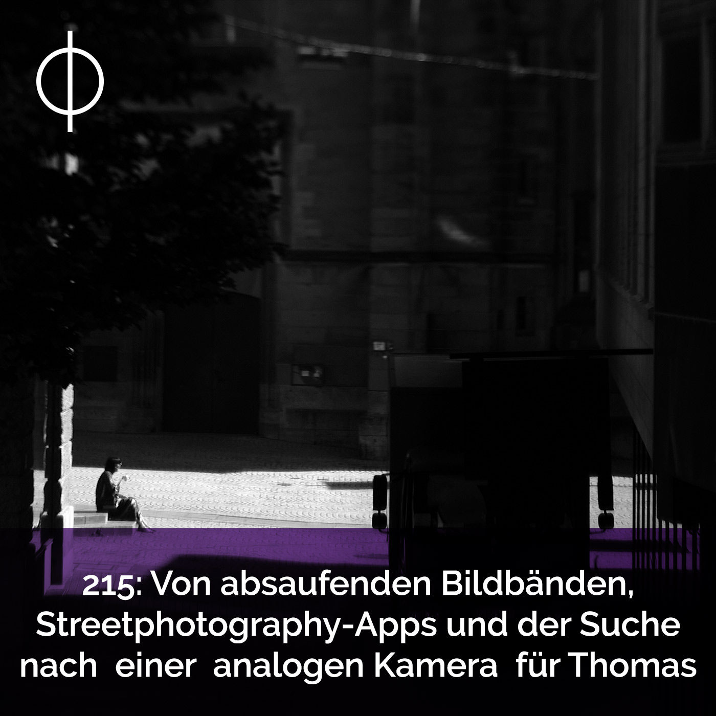 215: Von absaufenden Bildbänden, Streetphotography Apps und der Suche nach einer analogen Kamera für Thomas
