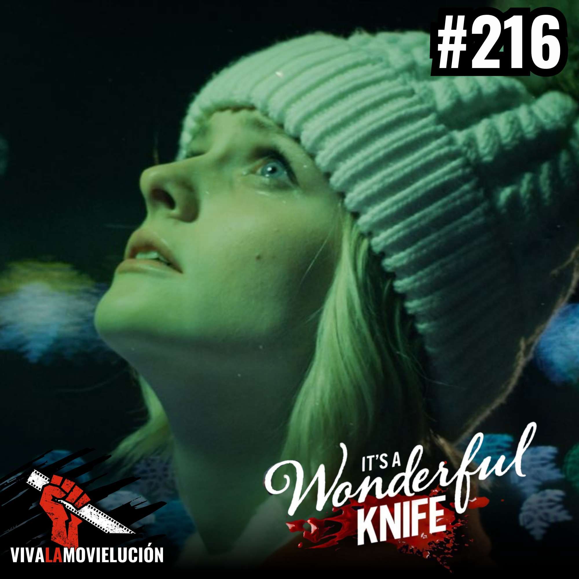 #216 - It’s a Wonderful Knife