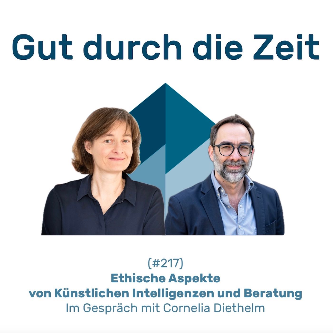 #217 GddZ - Ethische Aspekte von Künstliche Intelligenzen und Beratung. Im Gespräch mit Cornelia Diethelm