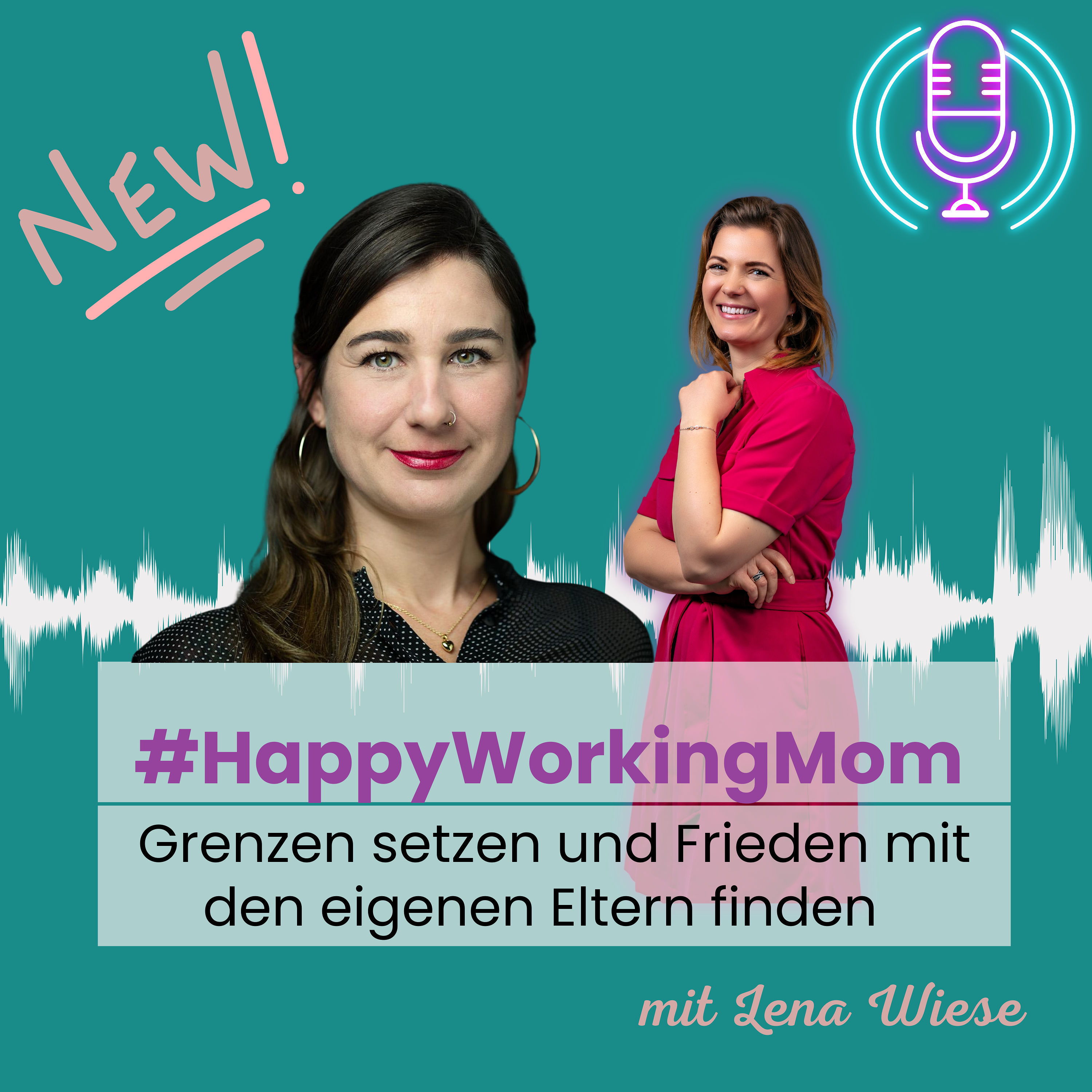 # 217 Grenzen setzen und Frieden mit den eigenen Eltern finden mit Lena Wiese