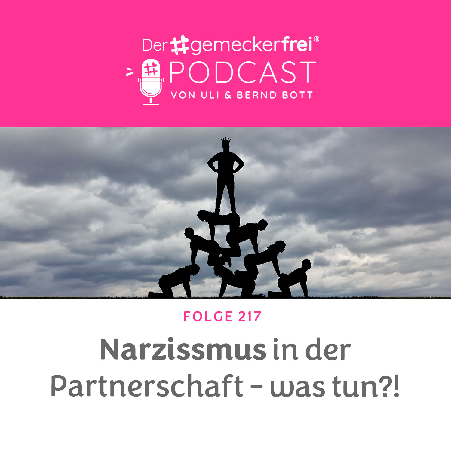 217 Narzissmus in der Partnerschaft - was tun?