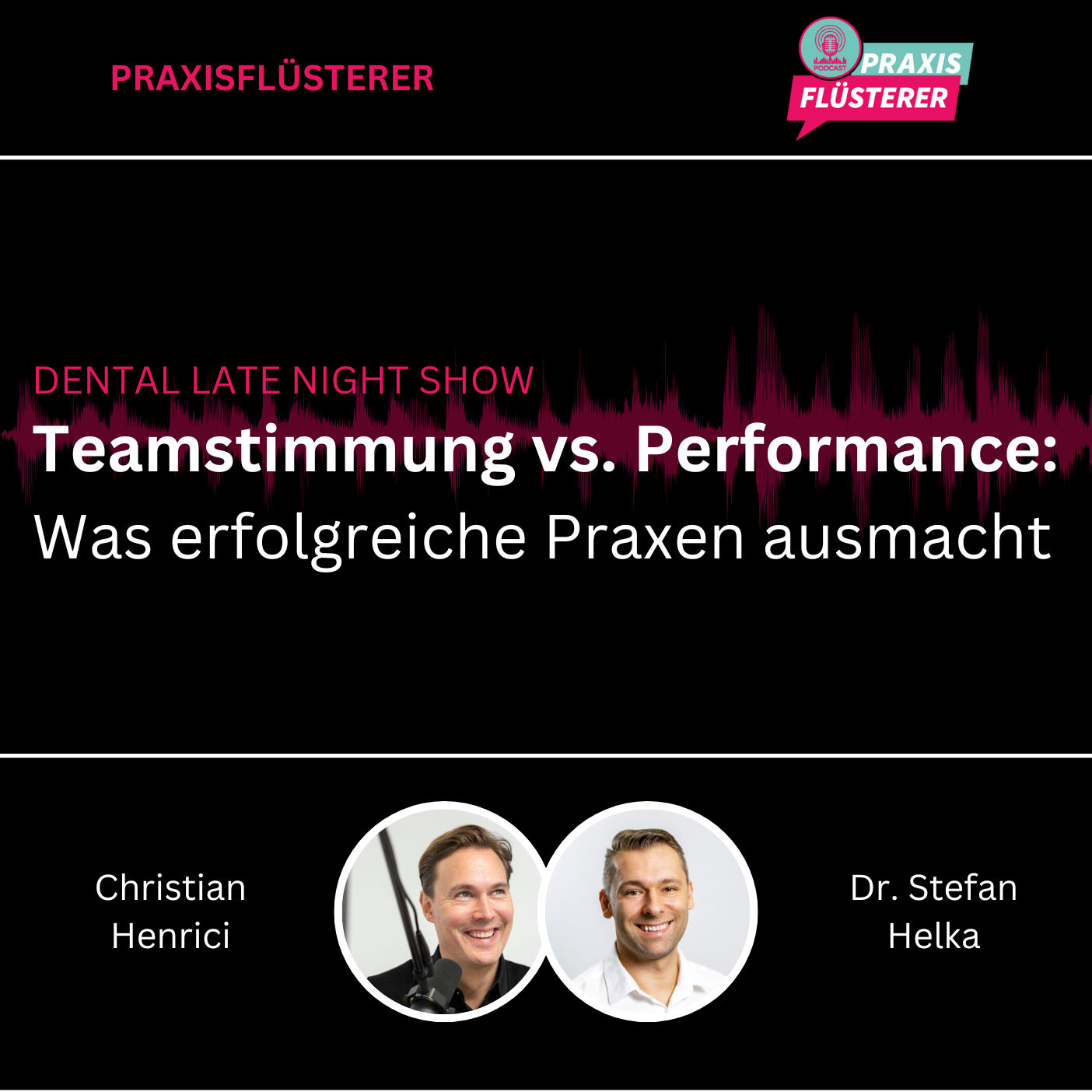 #219: DLNS | Teamstimmung vs. Performance: Was erfolgreiche Praxen ausmacht