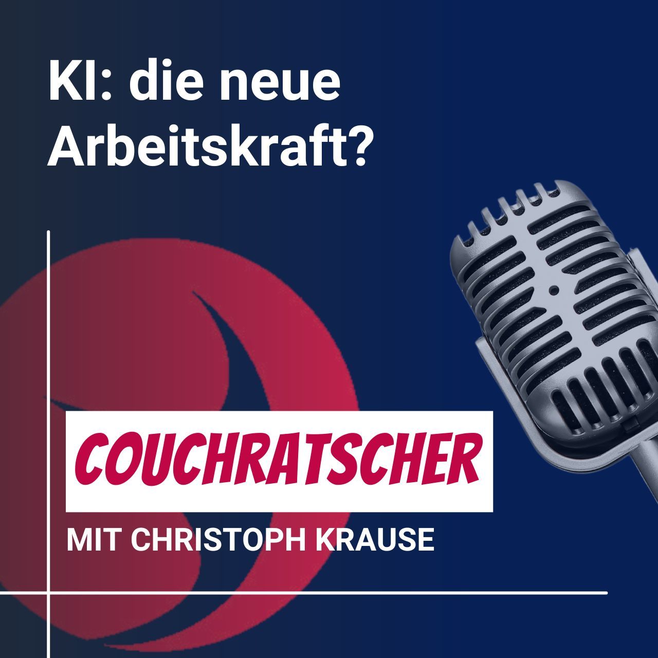 #22 Couchratscher mit Patrick - KI: die neue Arbeitskraft?