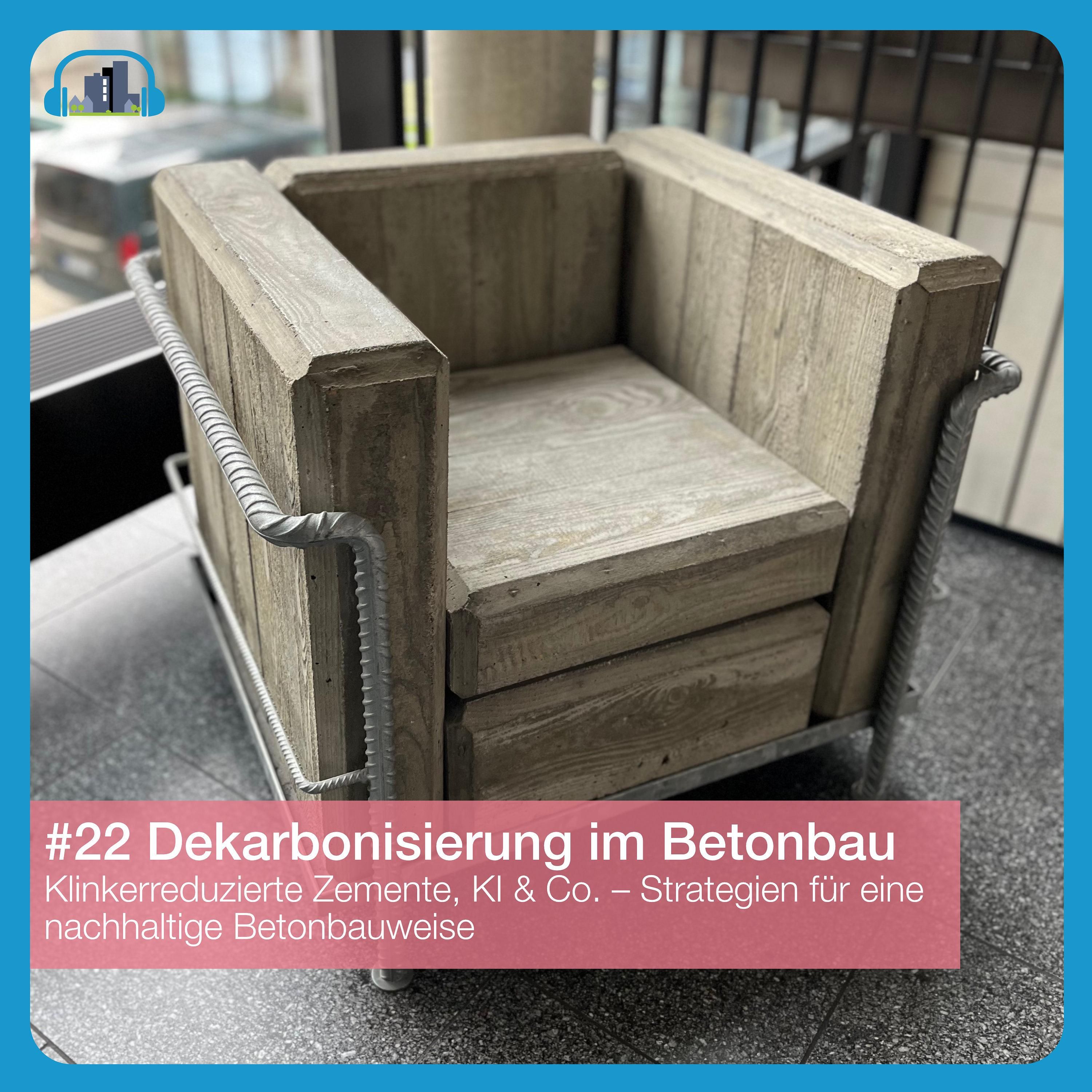 #22 Dekarbonisierung im Betonbau – Was sich in der Branche verändert