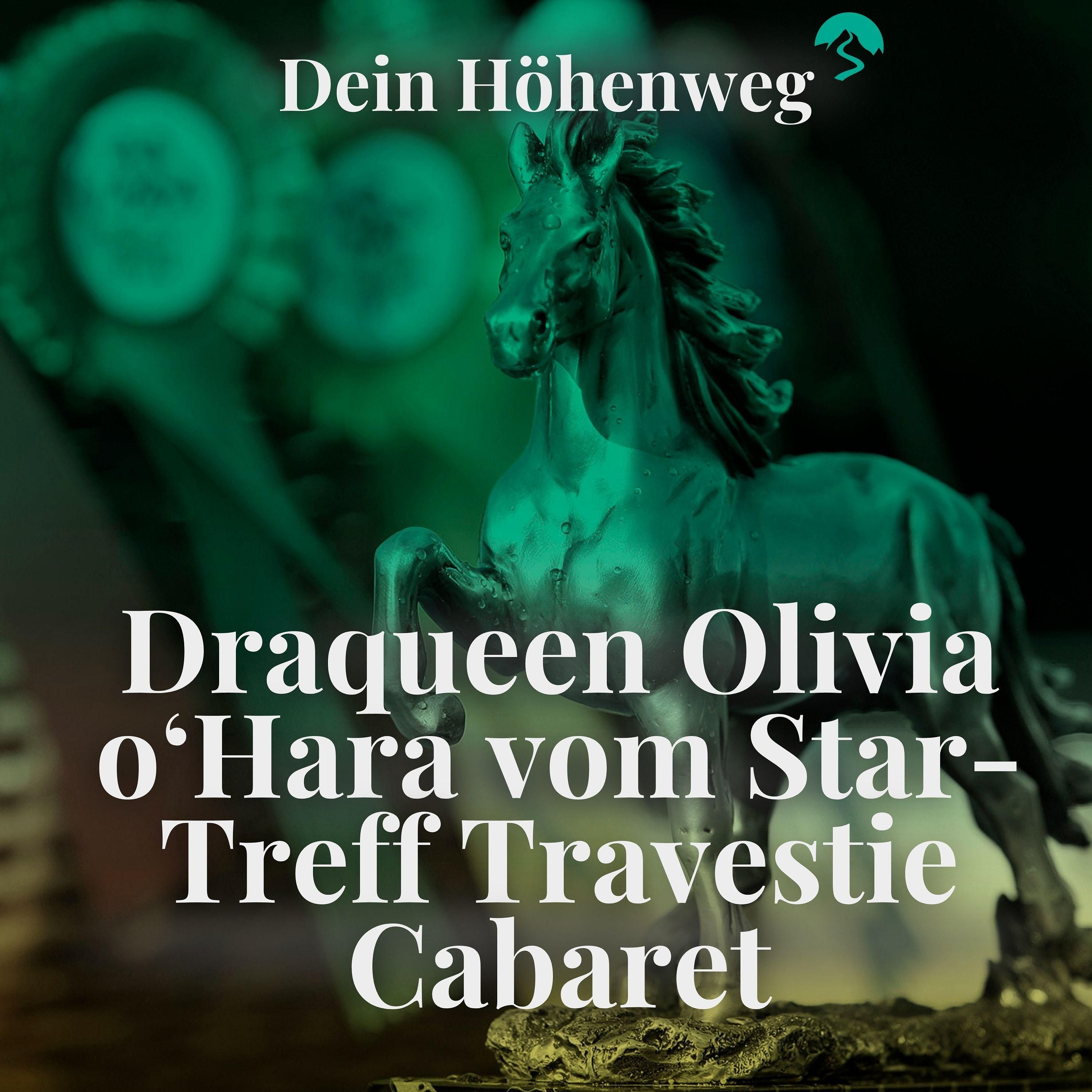 #22 Draqueen Olivia o‘Hara vom Star-Treff Travestie Cabaret | Oliver Gerhardt