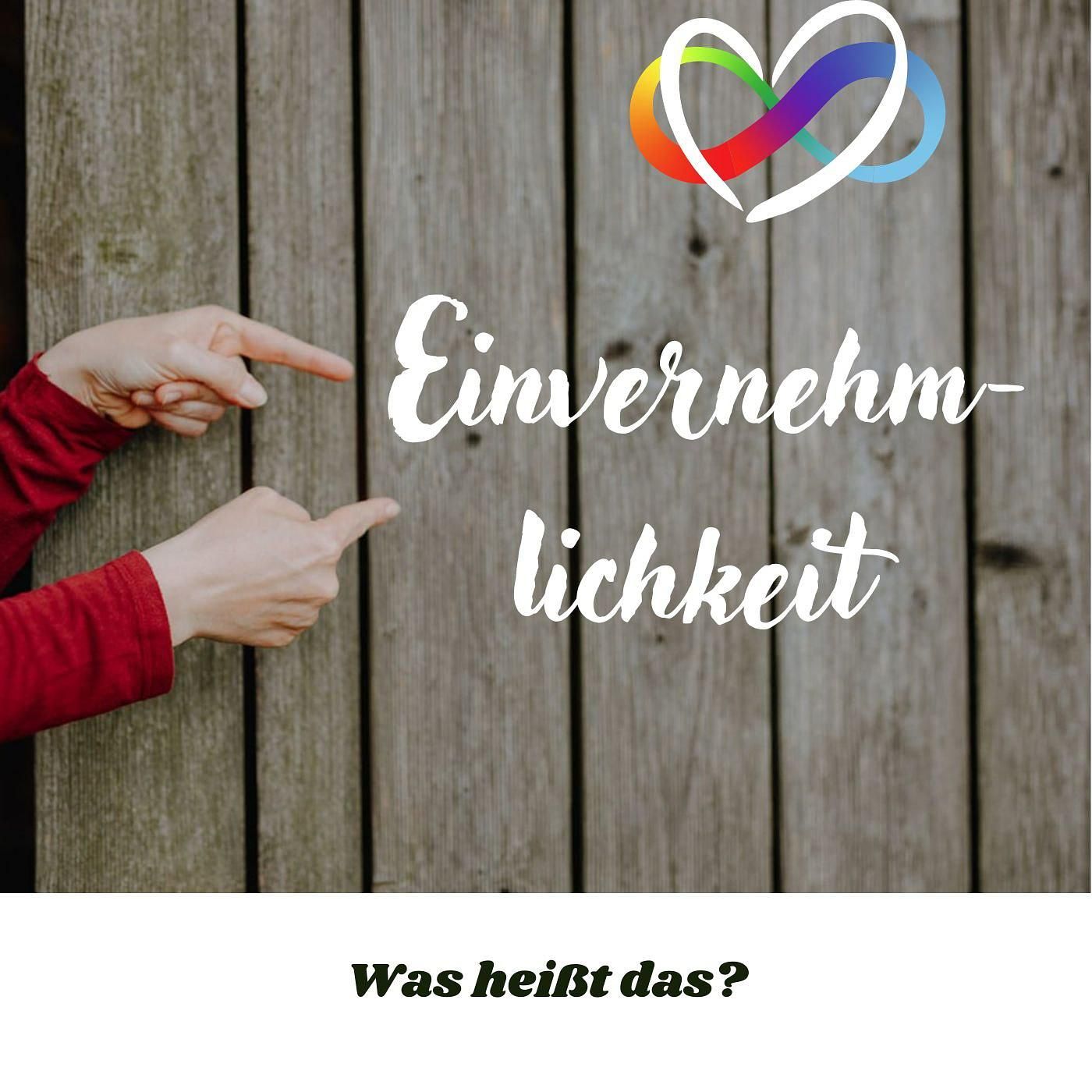 #22 - E wie Einvernehmlichkeit