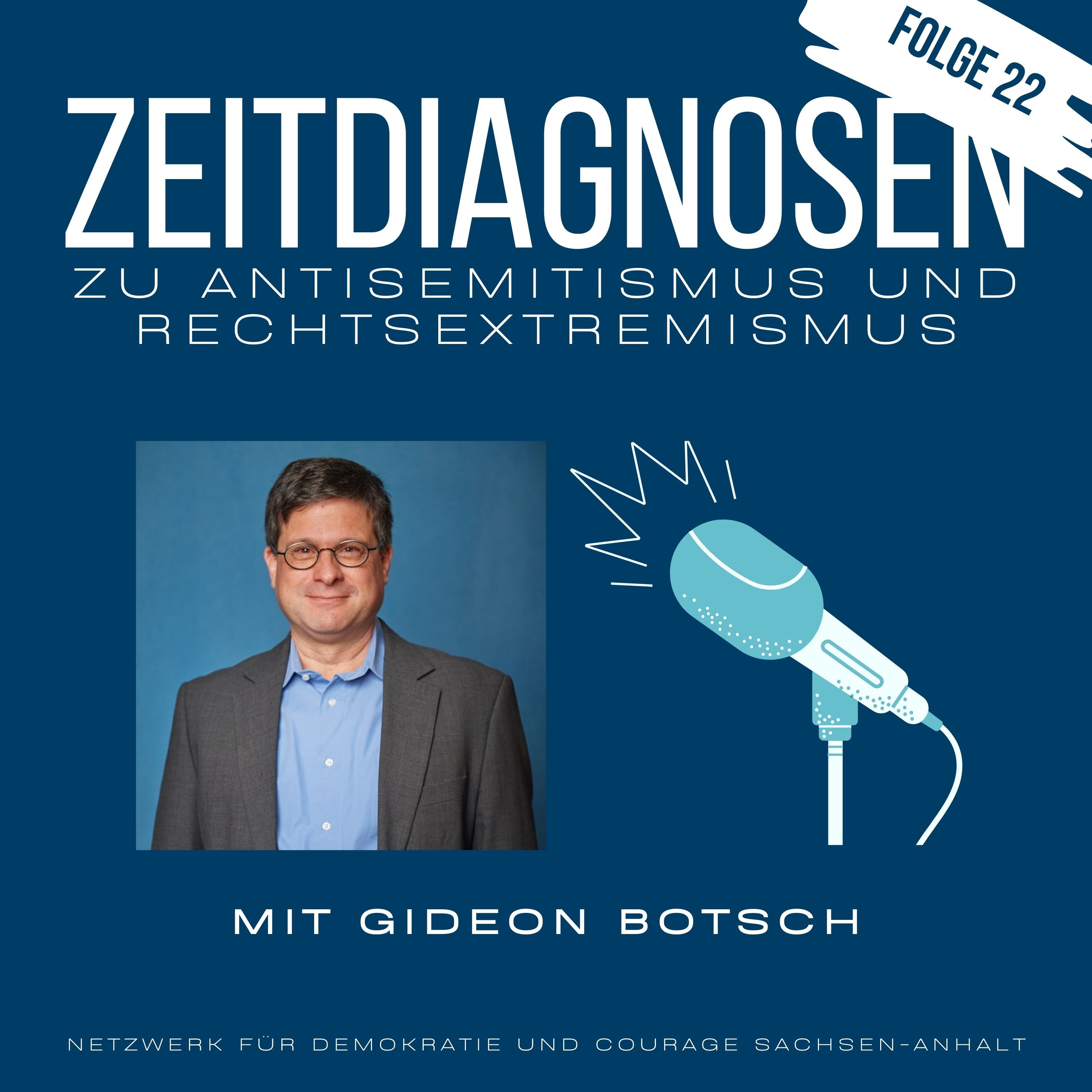 22 – Gideon Botsch: Wie kommt der Antisemitismus in die Köpfe der Menschen?
