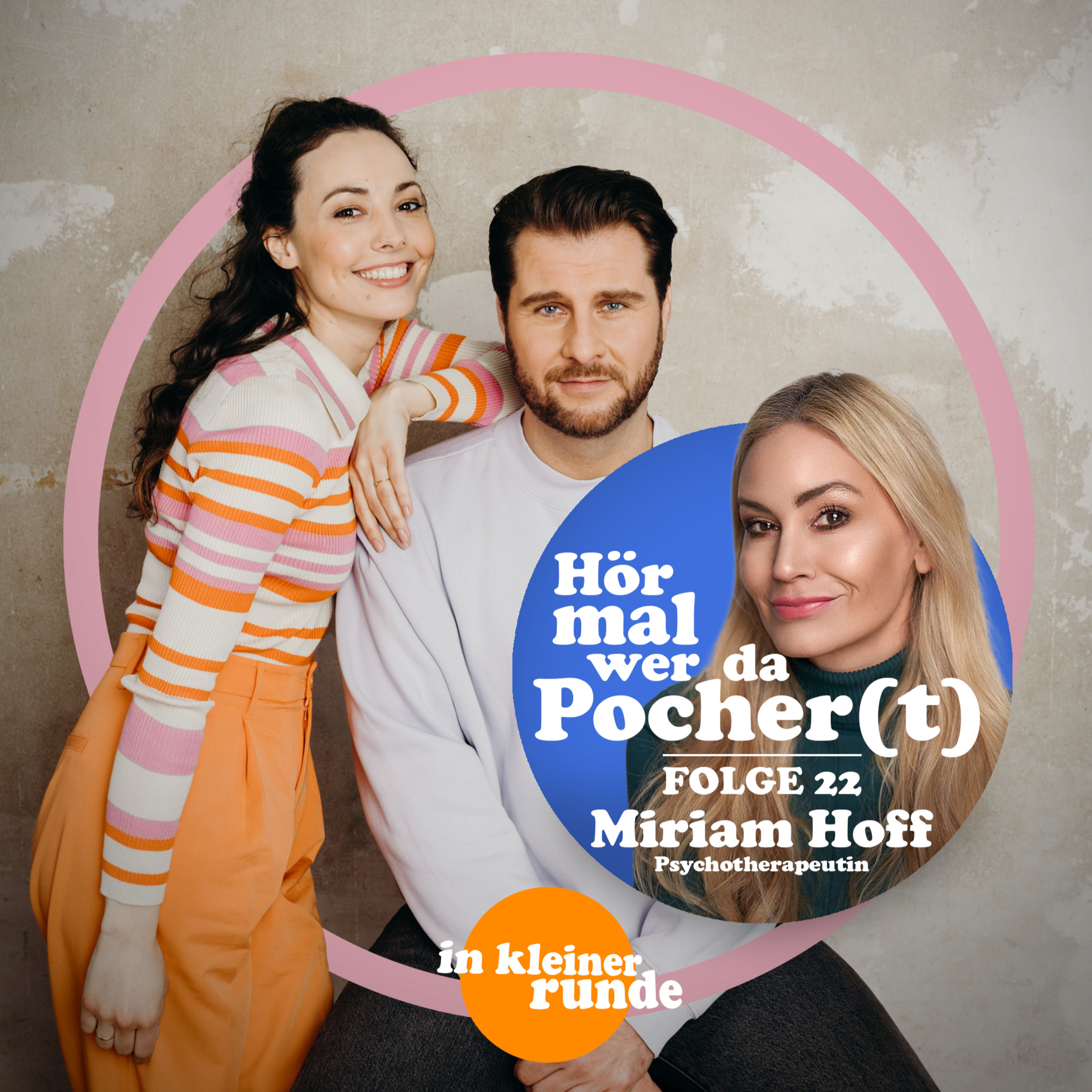 #22, Hör mal wer da Pocher(t), Mit: Miriam Hoff