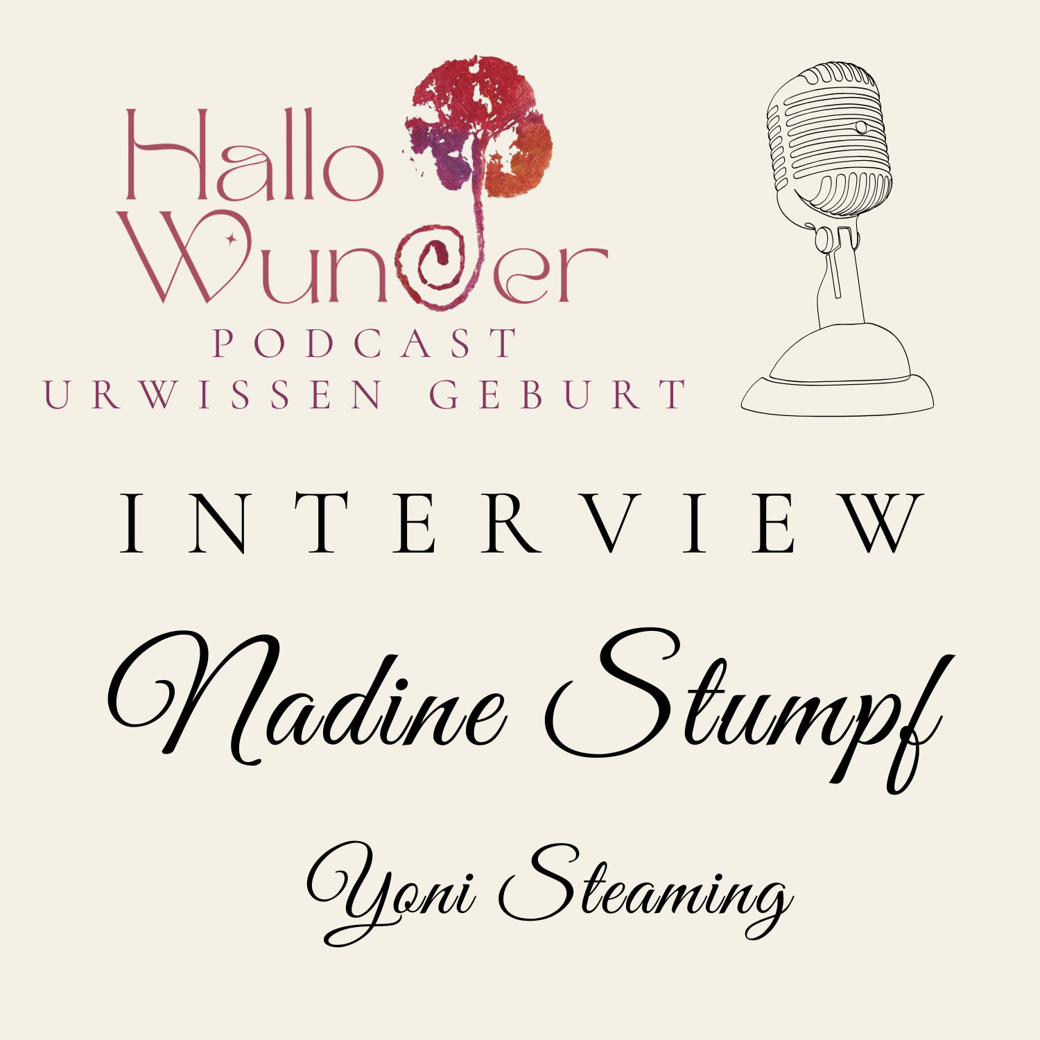 #22 Interview mit Nadine Stumpf - Yoni Steaming