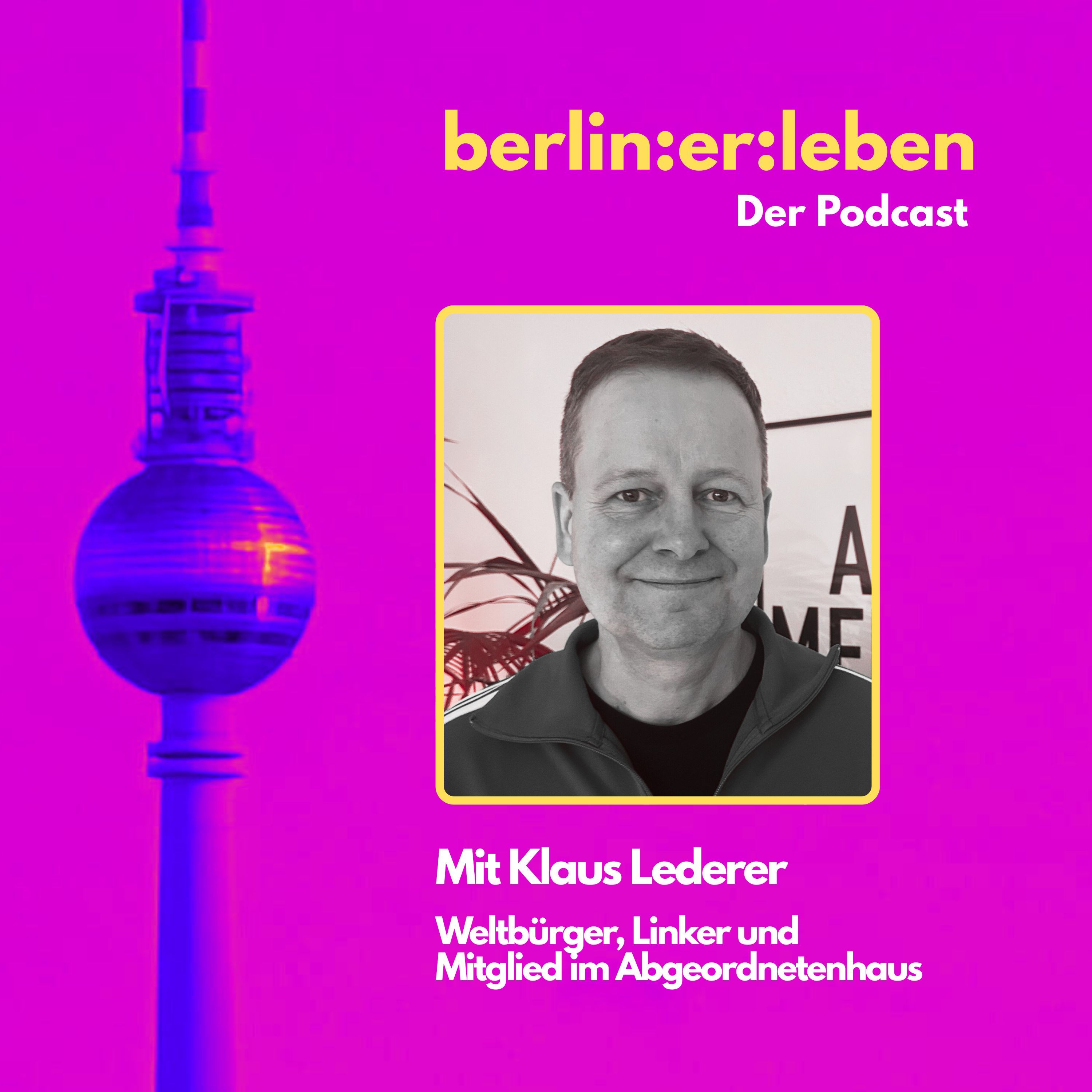 #22 Klaus Lederer am Alexanderplatz: 10 von 10 Sternen für Berlin