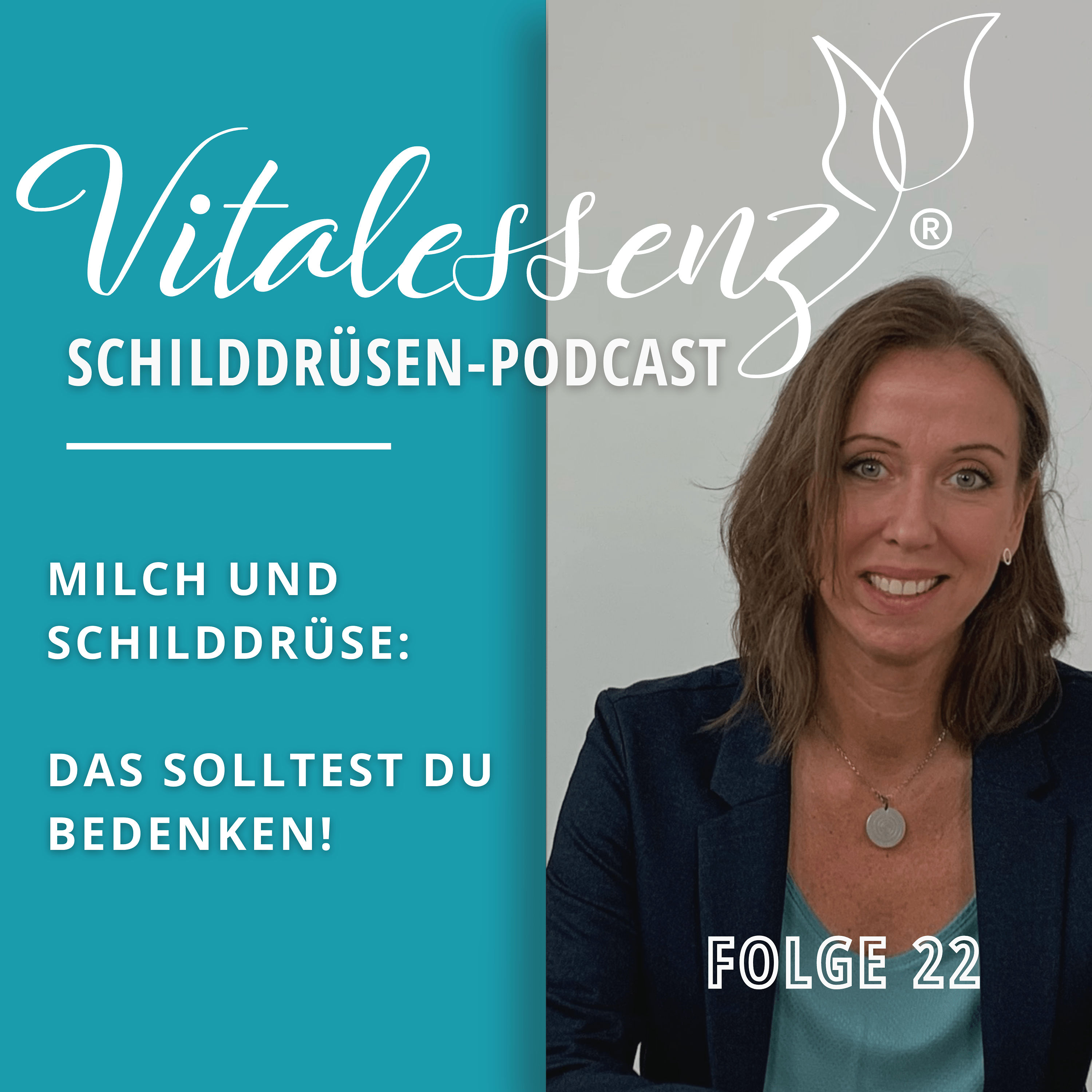 #22 Milch und Schilddrüse: Das solltest du bedenken!