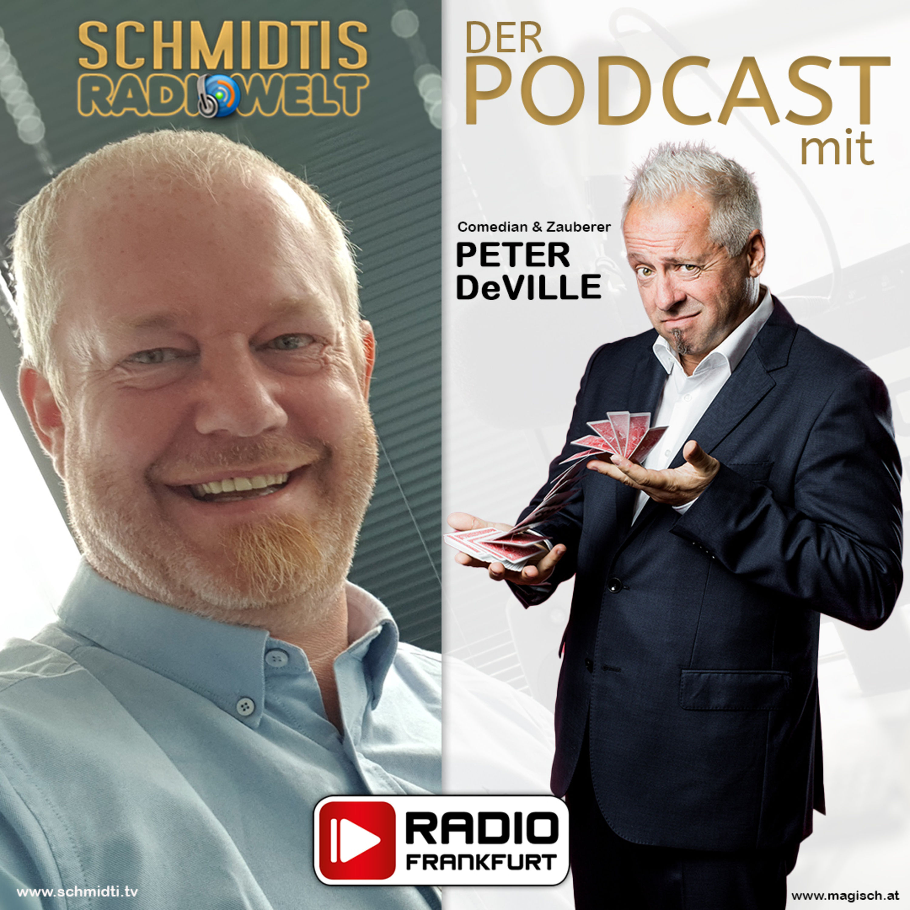 22 Schmidtis Radiowelt Podcast - zu Gast: Comedian & Zauberer PETER DeVILLE