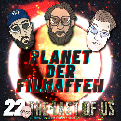 22 - "The Last of Us" und weitere Serien und Filme mit Videospielbezug. Mit Special Guest Franky vom Spielraum Podcast