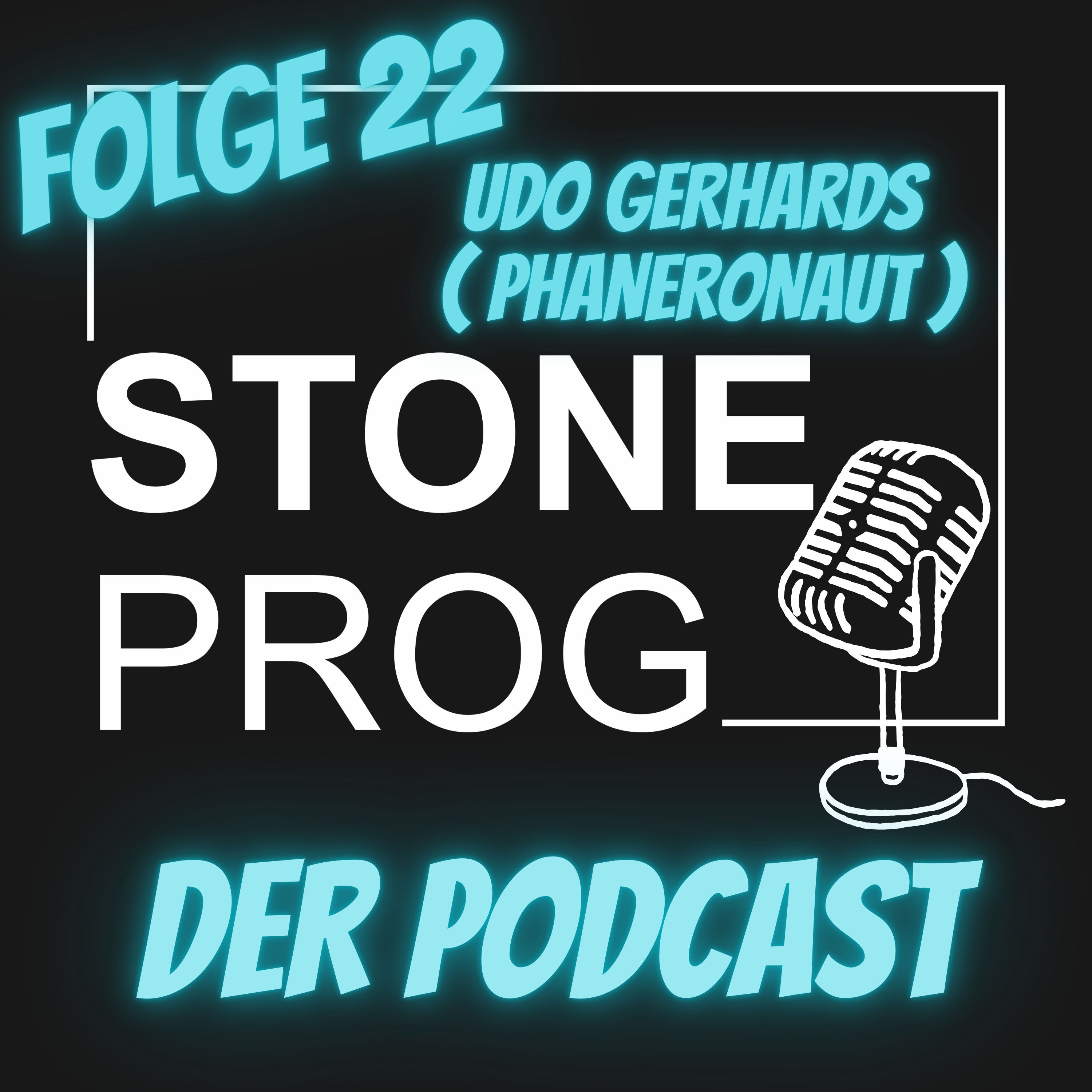 #22 | Udo Gerhards ( Phaneronaut )