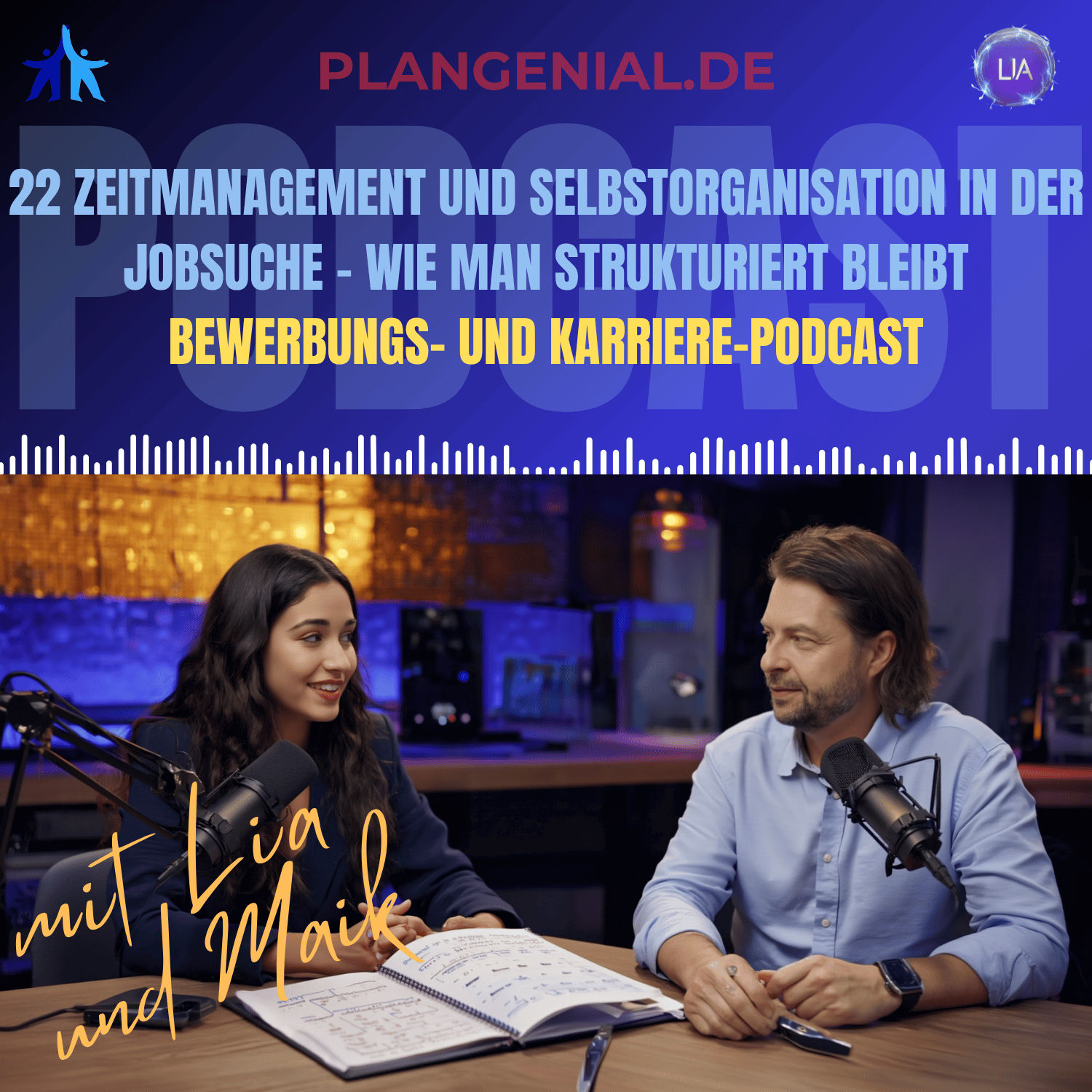 22 Zeitmanagement und Selbstorganisation in der Jobsuche – wie man strukturiert und motiviert bleibt