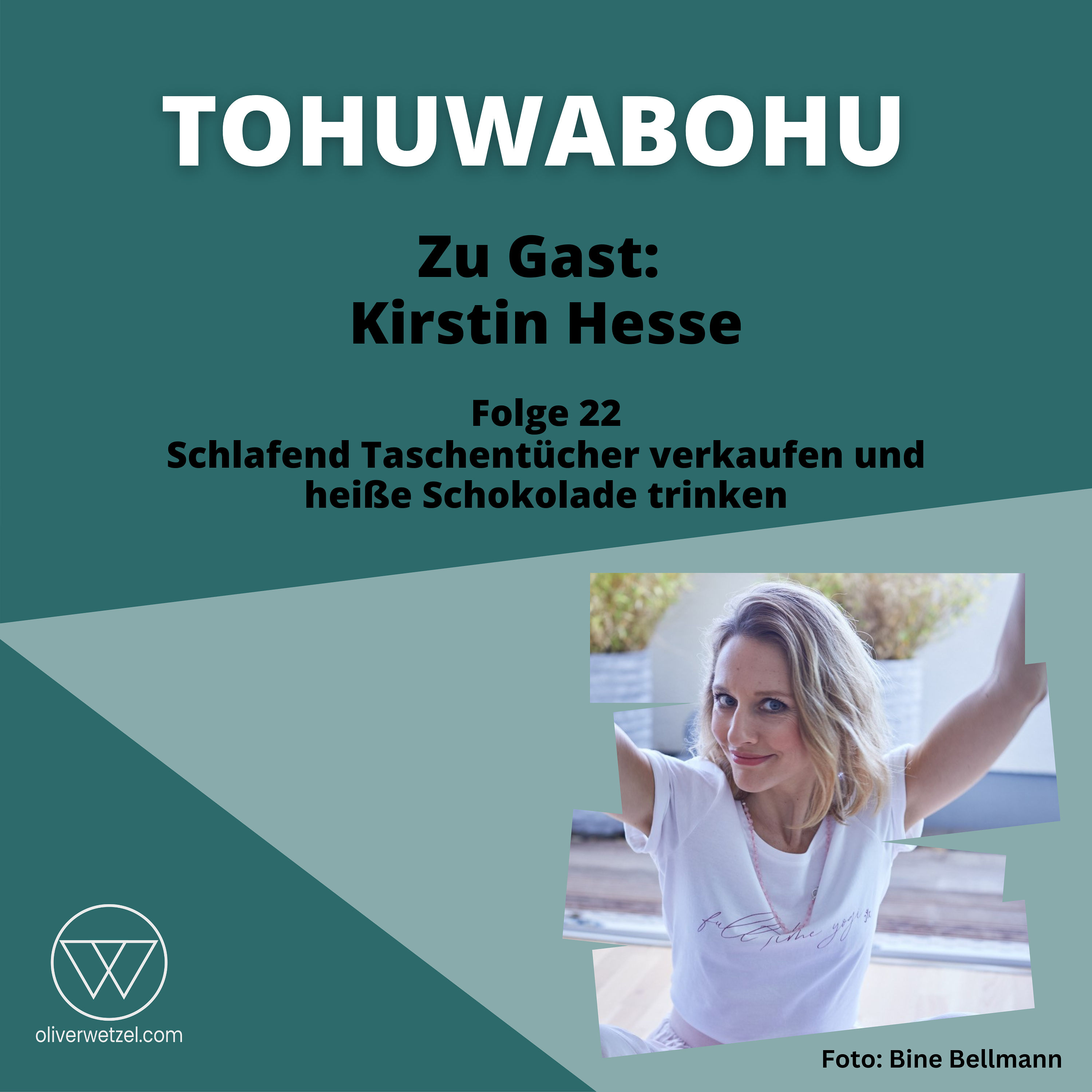 #22 - Zu Gast: Kirstin Hesse / Schlafend Taschentücher verkaufen und heiße Schokolade trinken