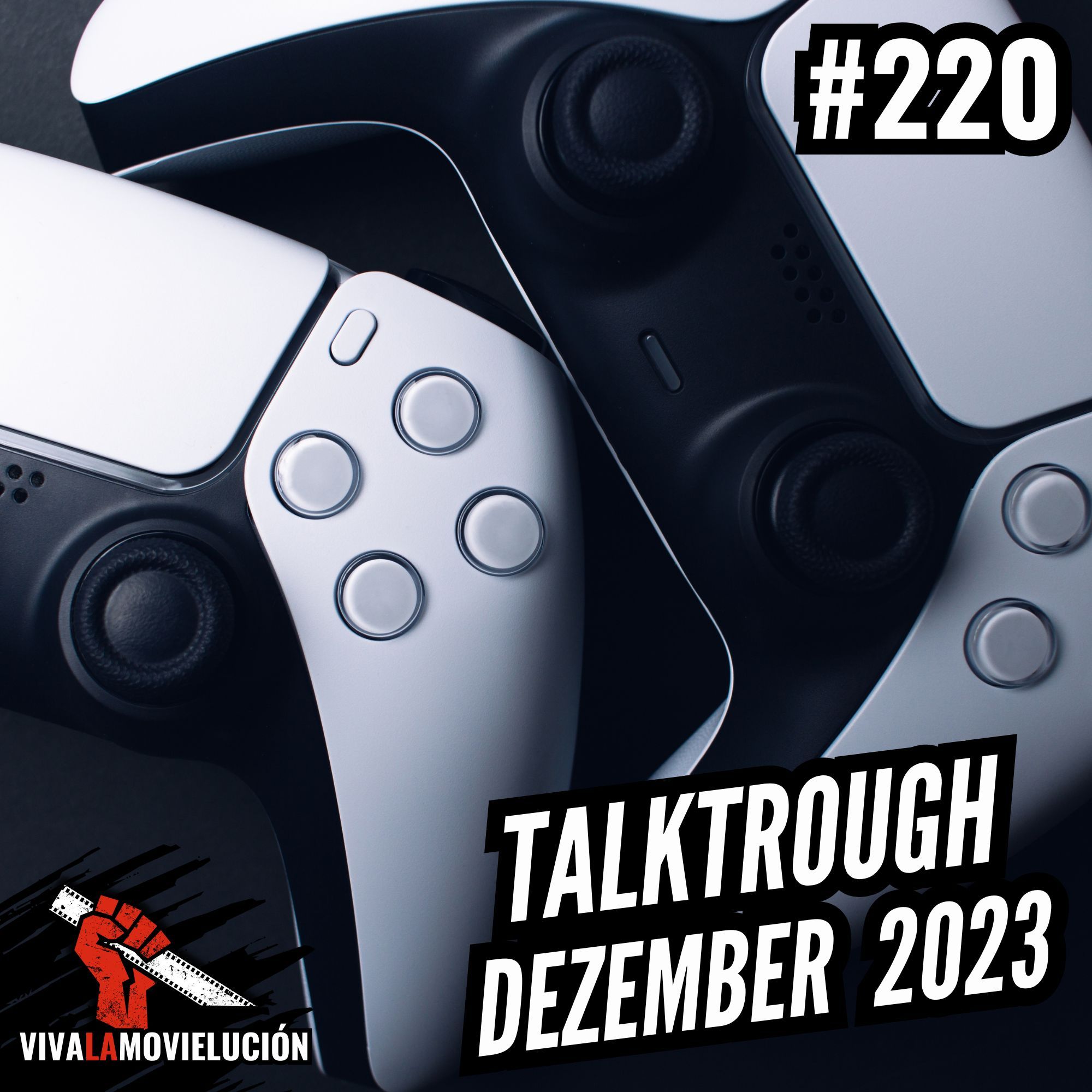 #220 - Talkthrough: Unsere Gaming Wrap-Ups 2023