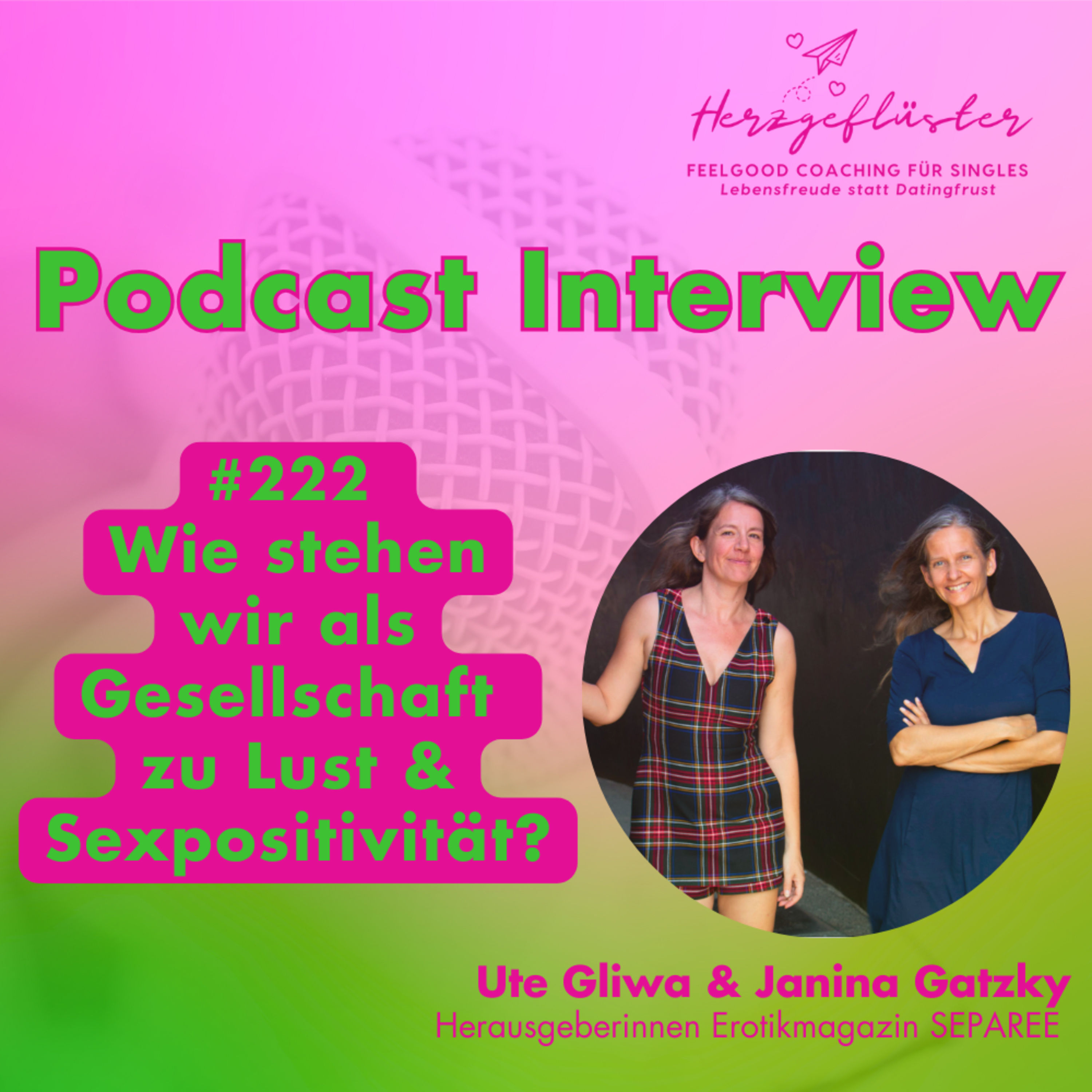 #220 Wie stehen wir als Gesellschaft zu Lust & Sexualität? Interview mit Janina Gatzky