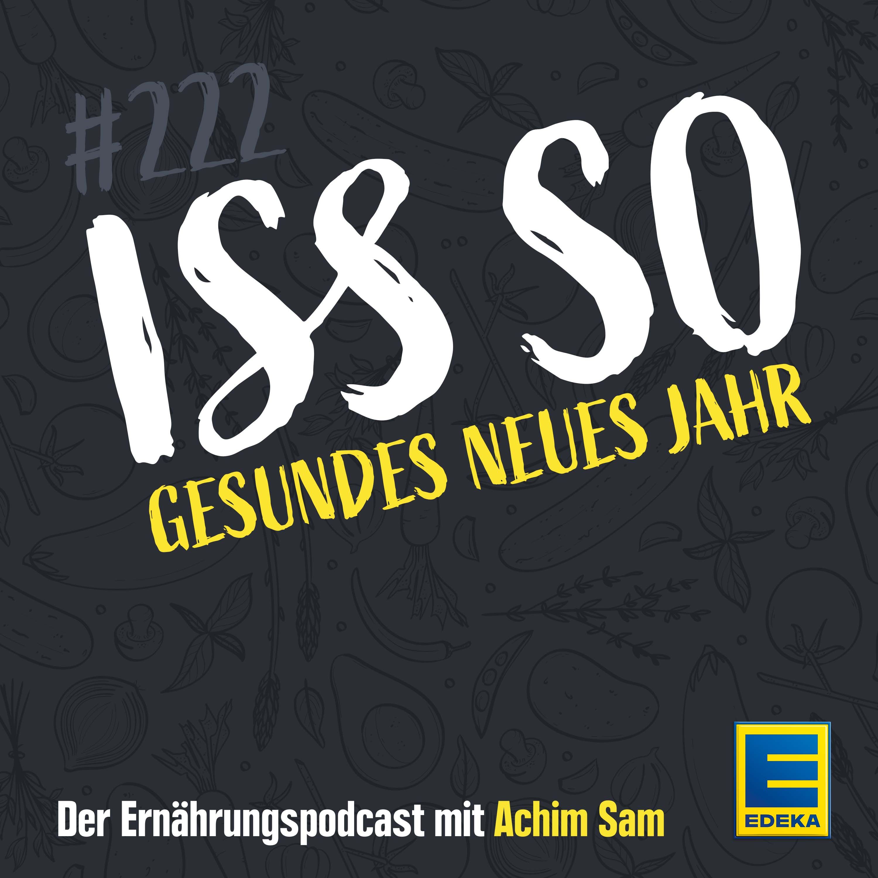 222: Gesundes Neues Jahr – So gelingen gute Vorsätze