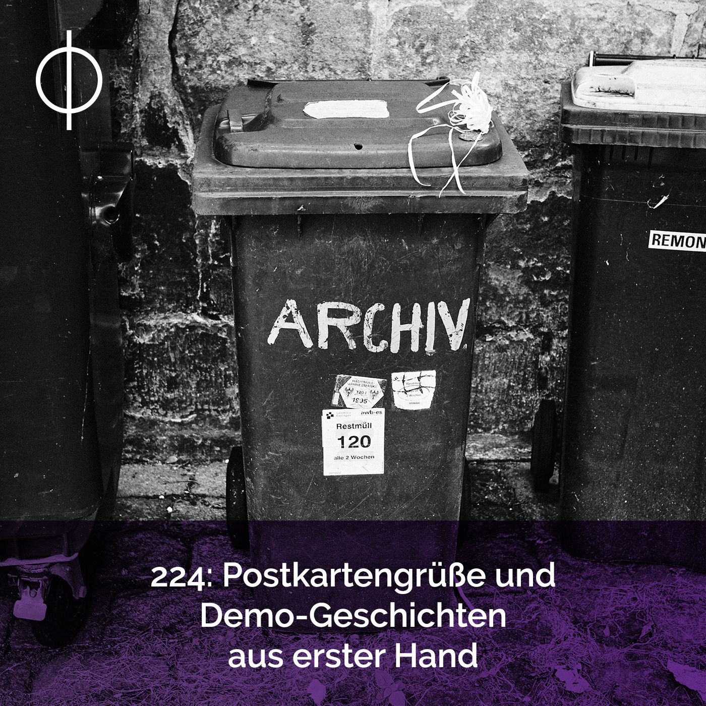224: Postkartengrüße und Demo-Geschichten aus erster Hand