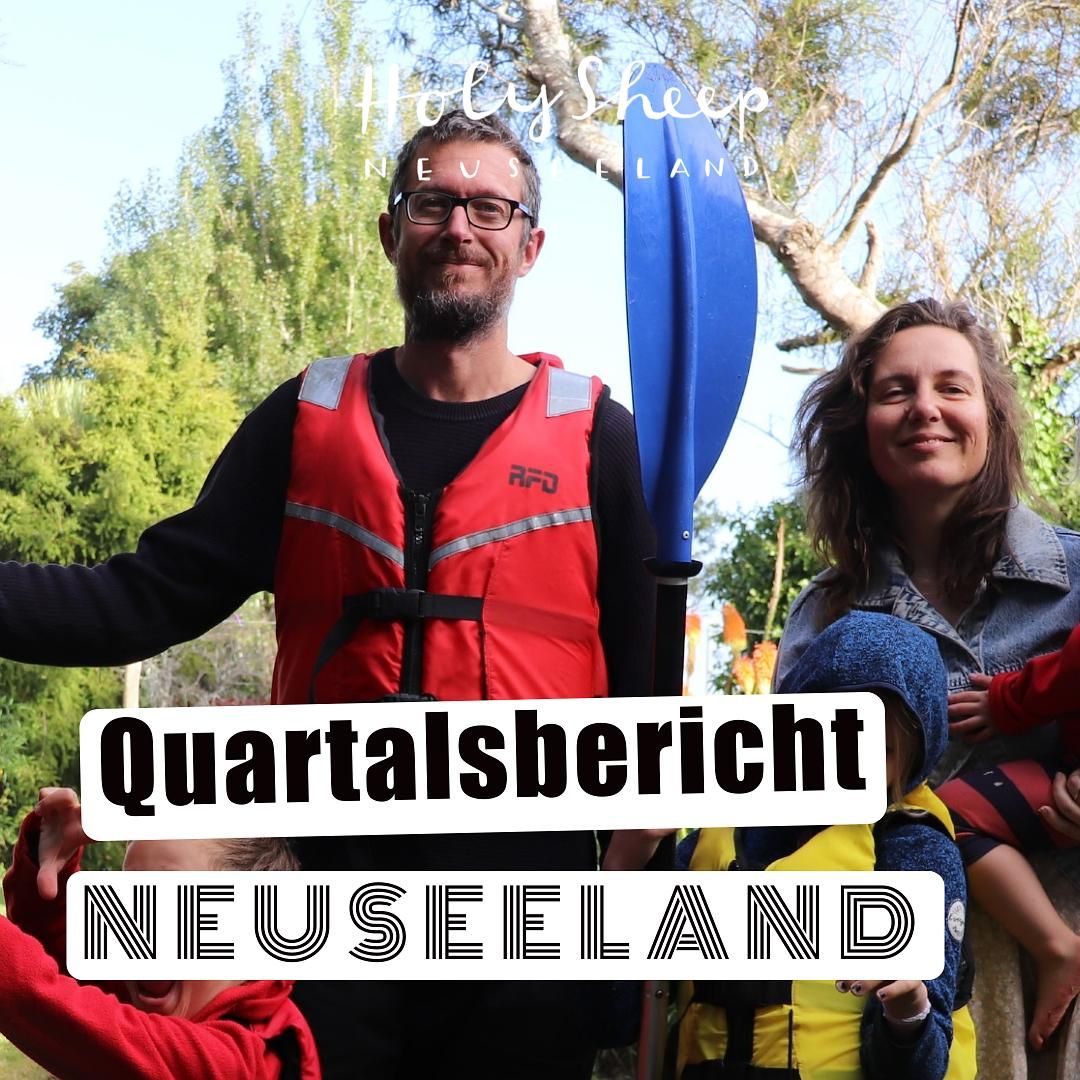 2/24 Quartalsbericht: Wir verlassen Neuseeland!