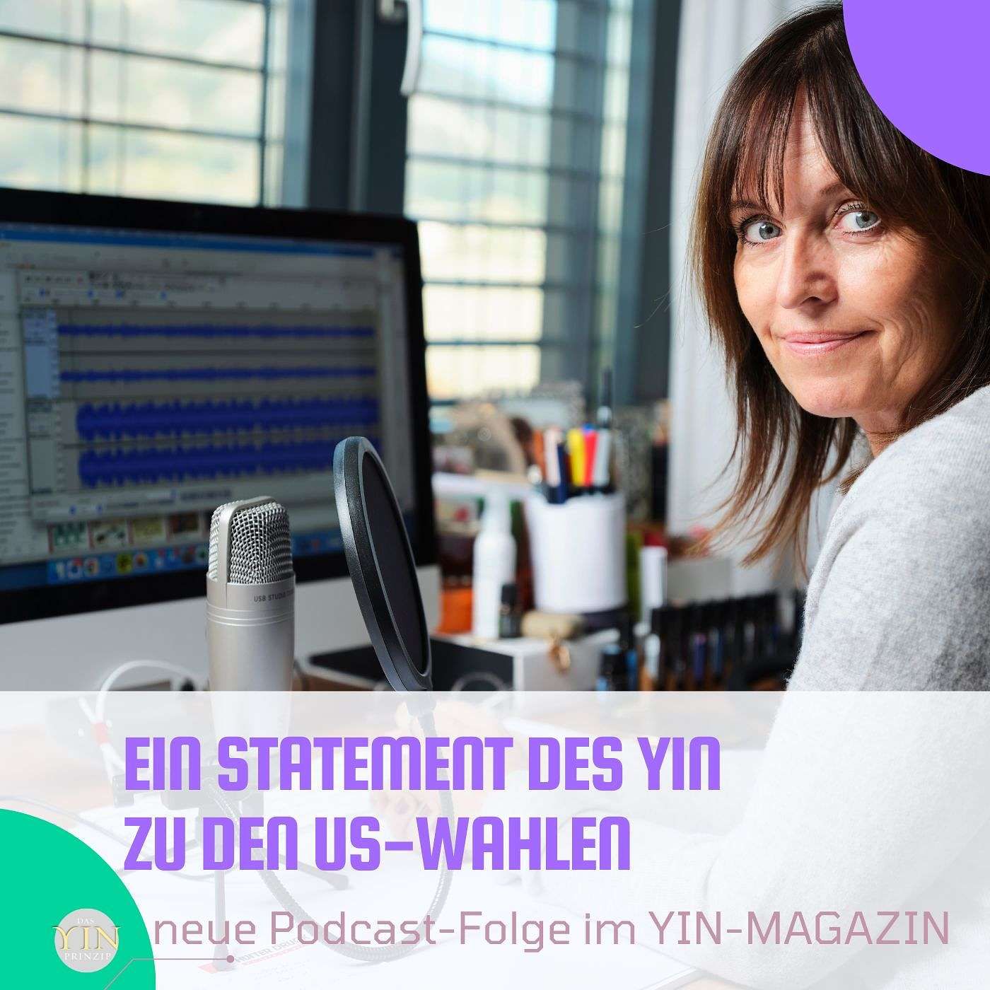 225: Die US-Wahlen & ein Statement des YIN-Prinizip
