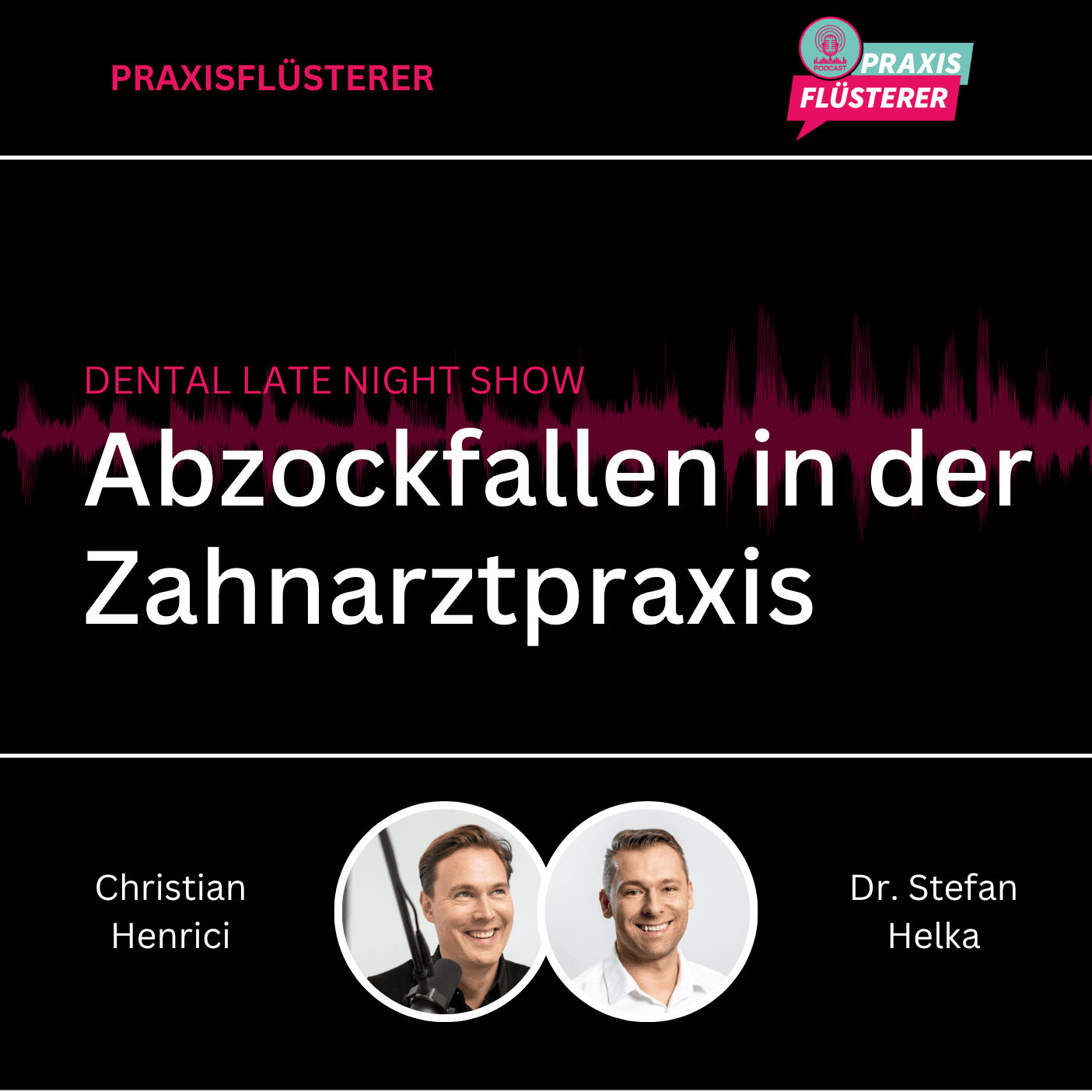 #225: DLNS | Abzockfallen in der Zahnarztpraxis