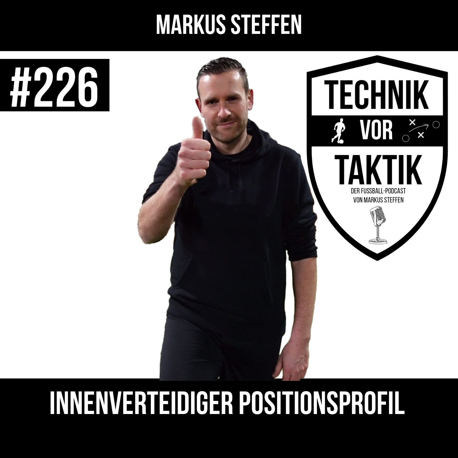 #226 Innenverteidiger Positionsprofil - mit Markus Steffen