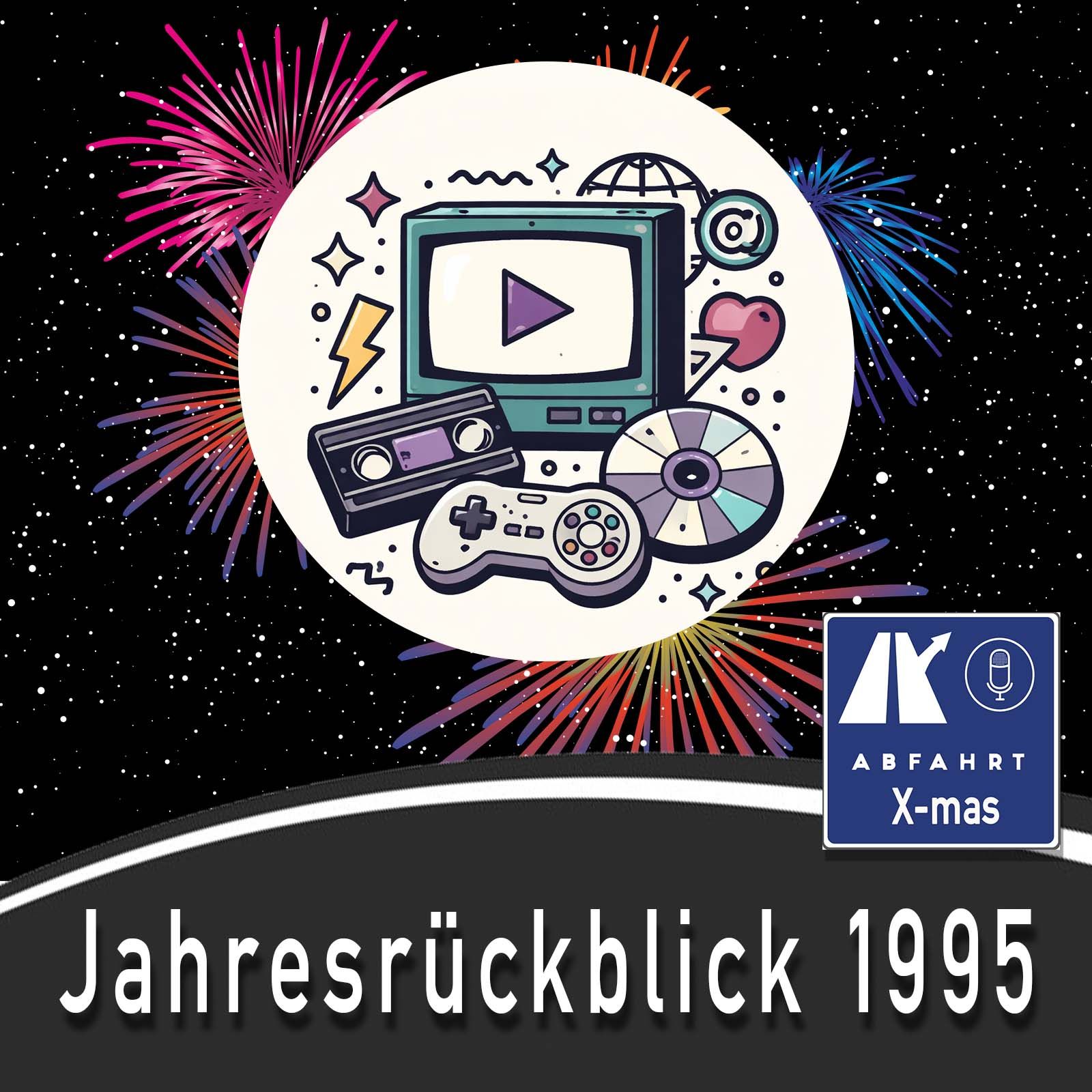 #226 - Jahrerückblick 1995
