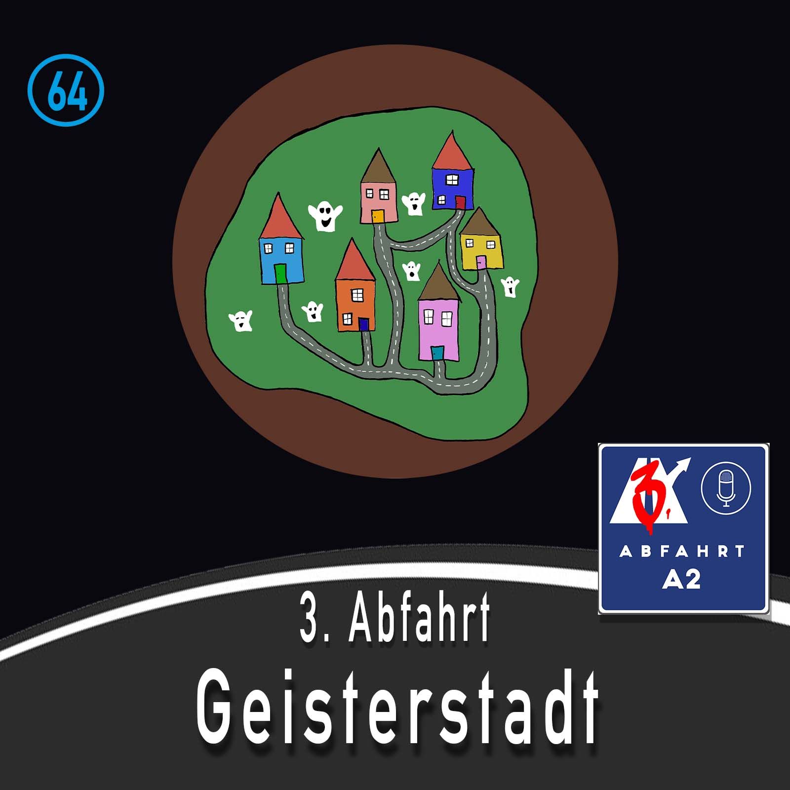 #227 - Abfahrt A2 Geisterstadt