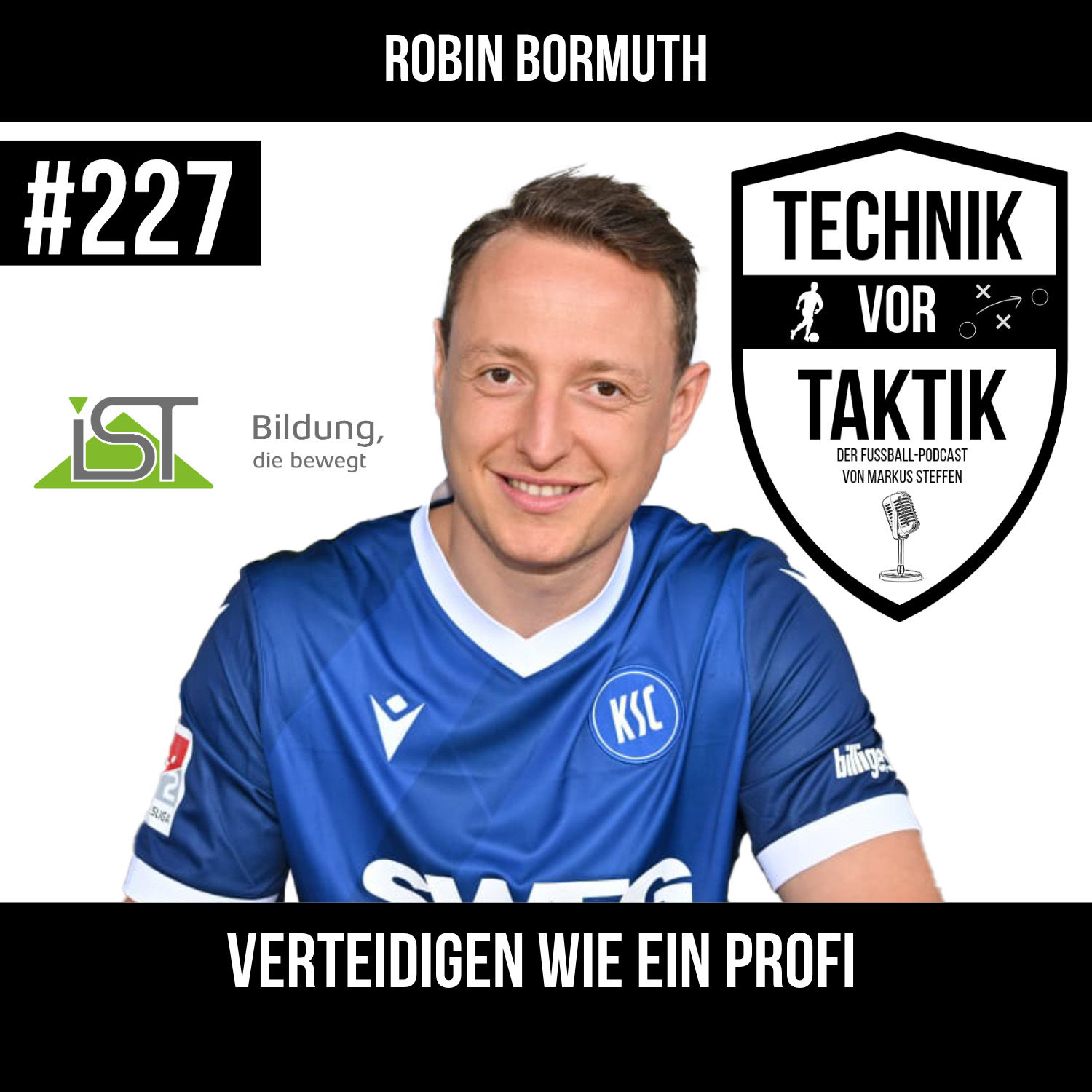 #227 Verteidigen wie ein Profi - mit Robin Bormuth