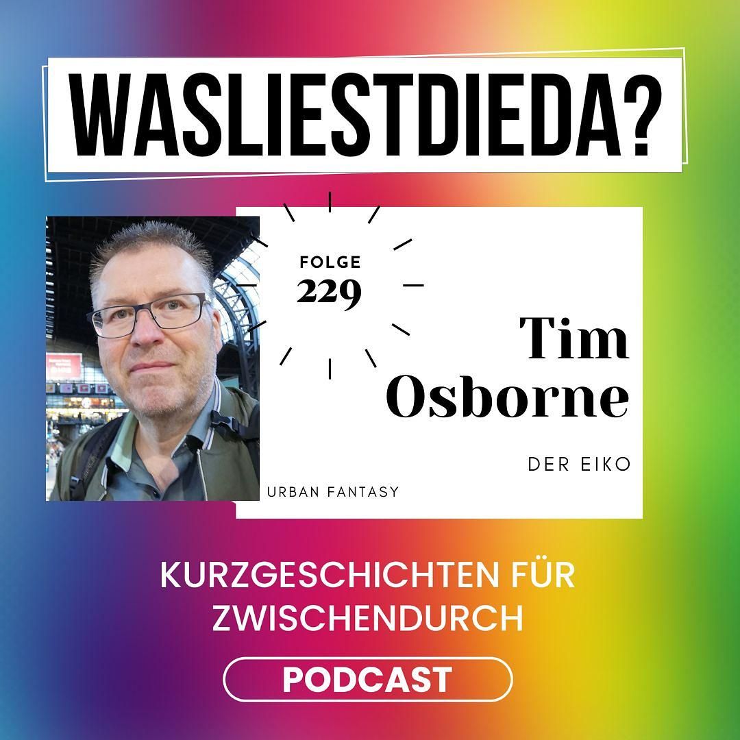 229 Der Eiko - Tim Osborne
