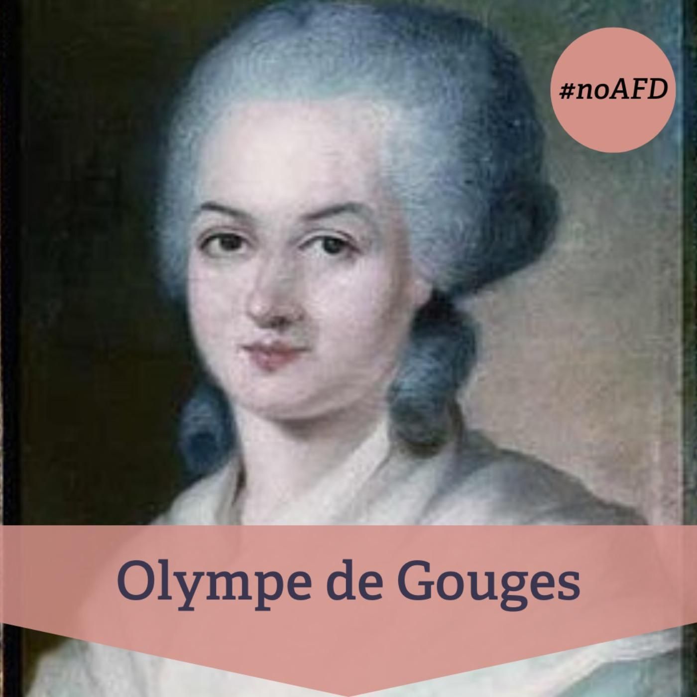 #229 Olympe de Gouges – die Frau hinter der „Erklärung der Rechte der Frau“