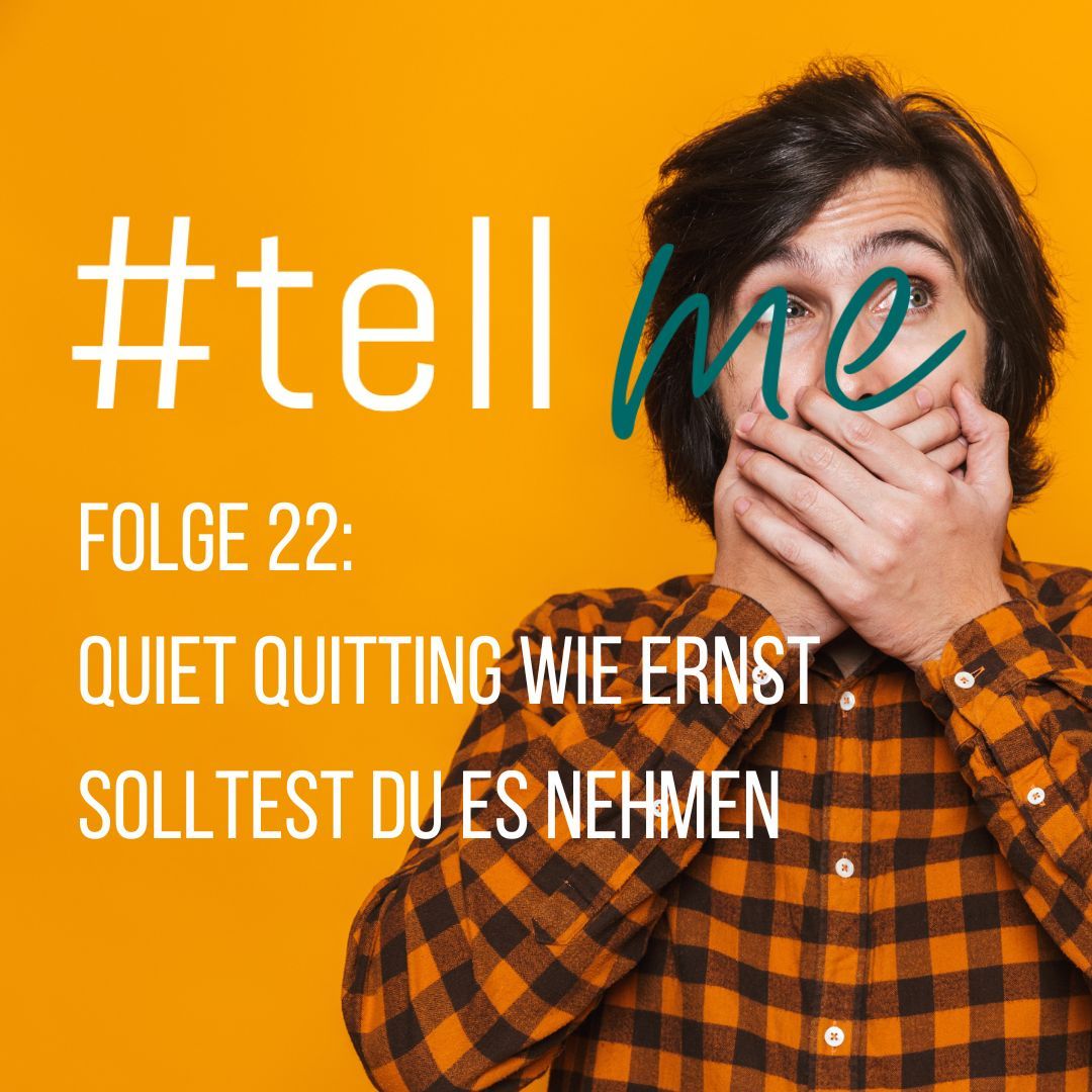 22_Quiet Quitting wie ernst solltest du es nehmen