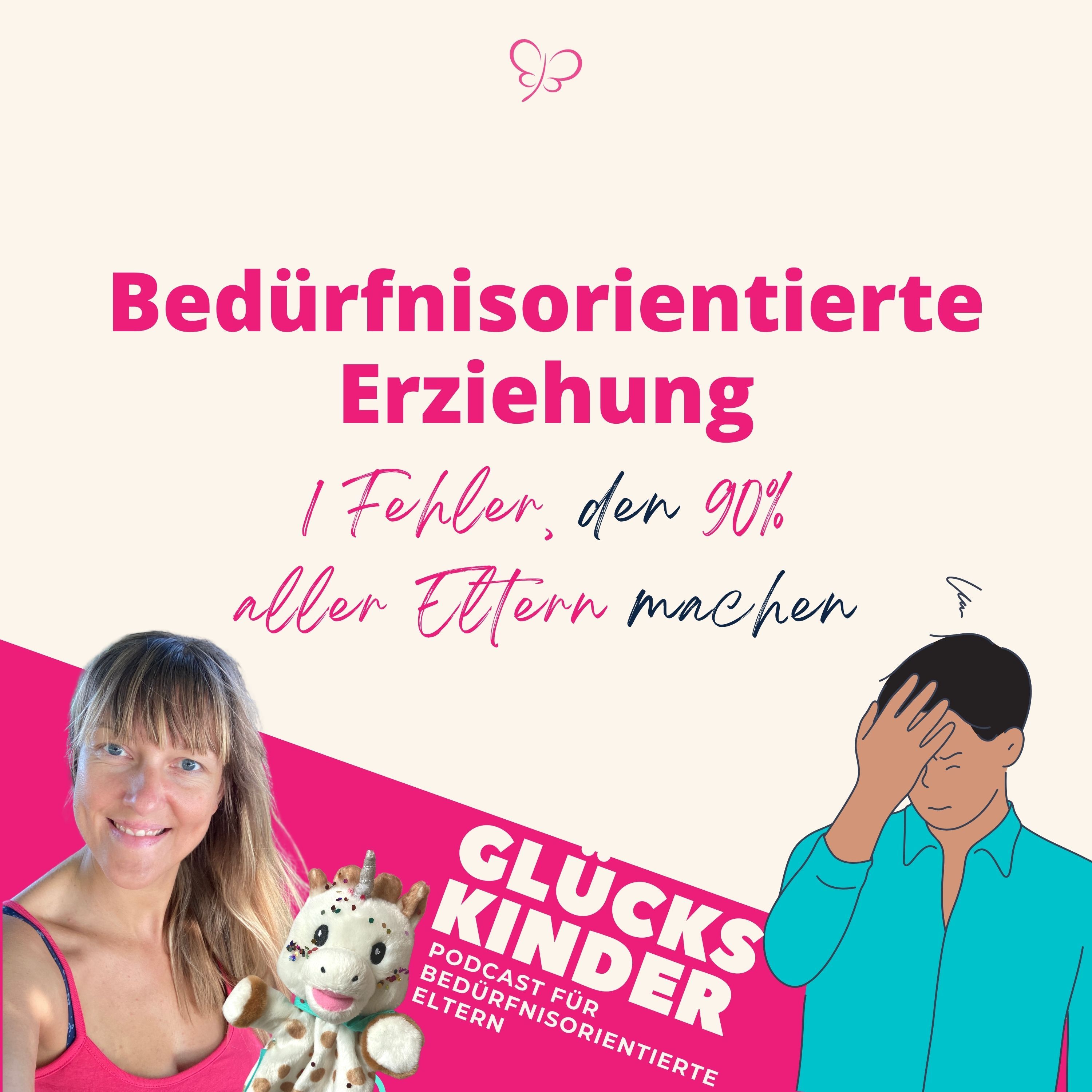 #23 Bedürfnisorientierte Erziehung