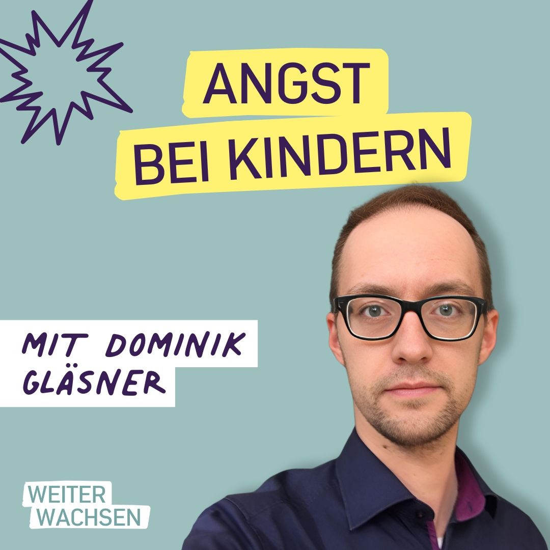 #23 Das Monster unterm Bett - Wie Kinder Ängste entwickeln und überwinden