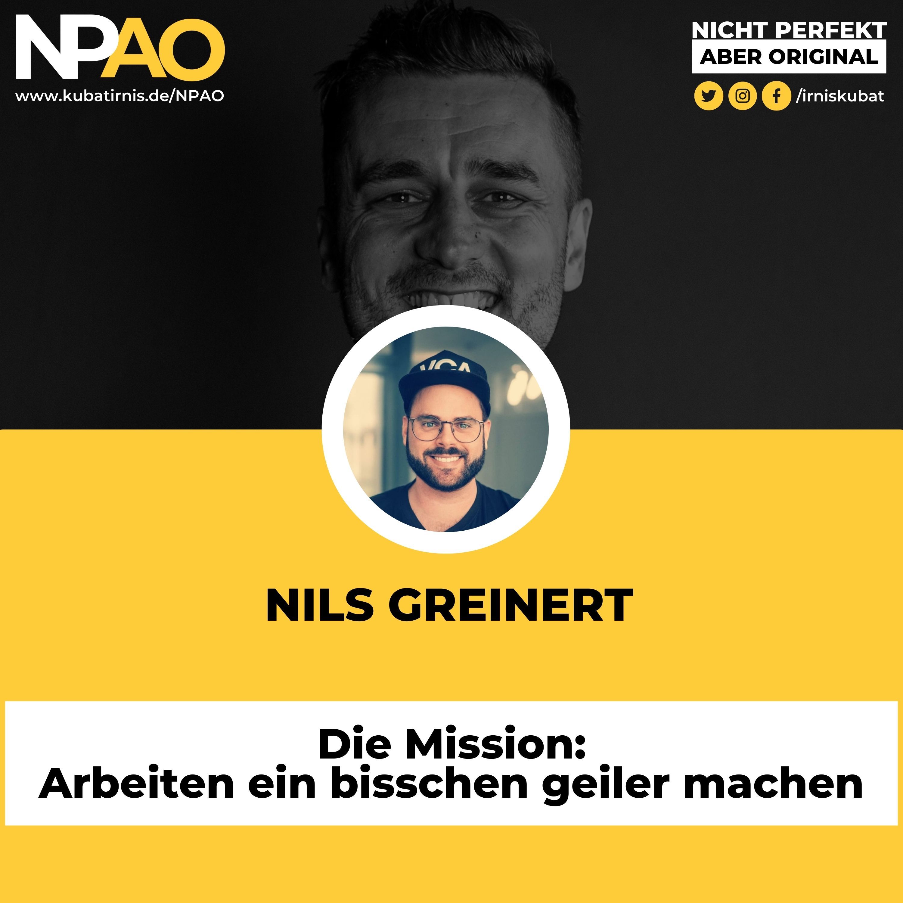 #23 Die Mission: Arbeiten ein bisschen geiler machen - Nils Greinert