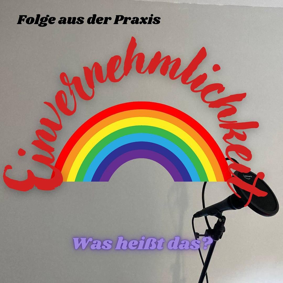 #23 - Folge aus der Praxis - absolute Einvernehmlichkeit
