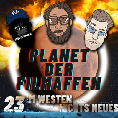 23 - "Im Westen nichts Neues" und seine Mitbewerber bei den Oscars. Kurze Analyse aller Best Picture Filme mit Special Guest MovieSpace