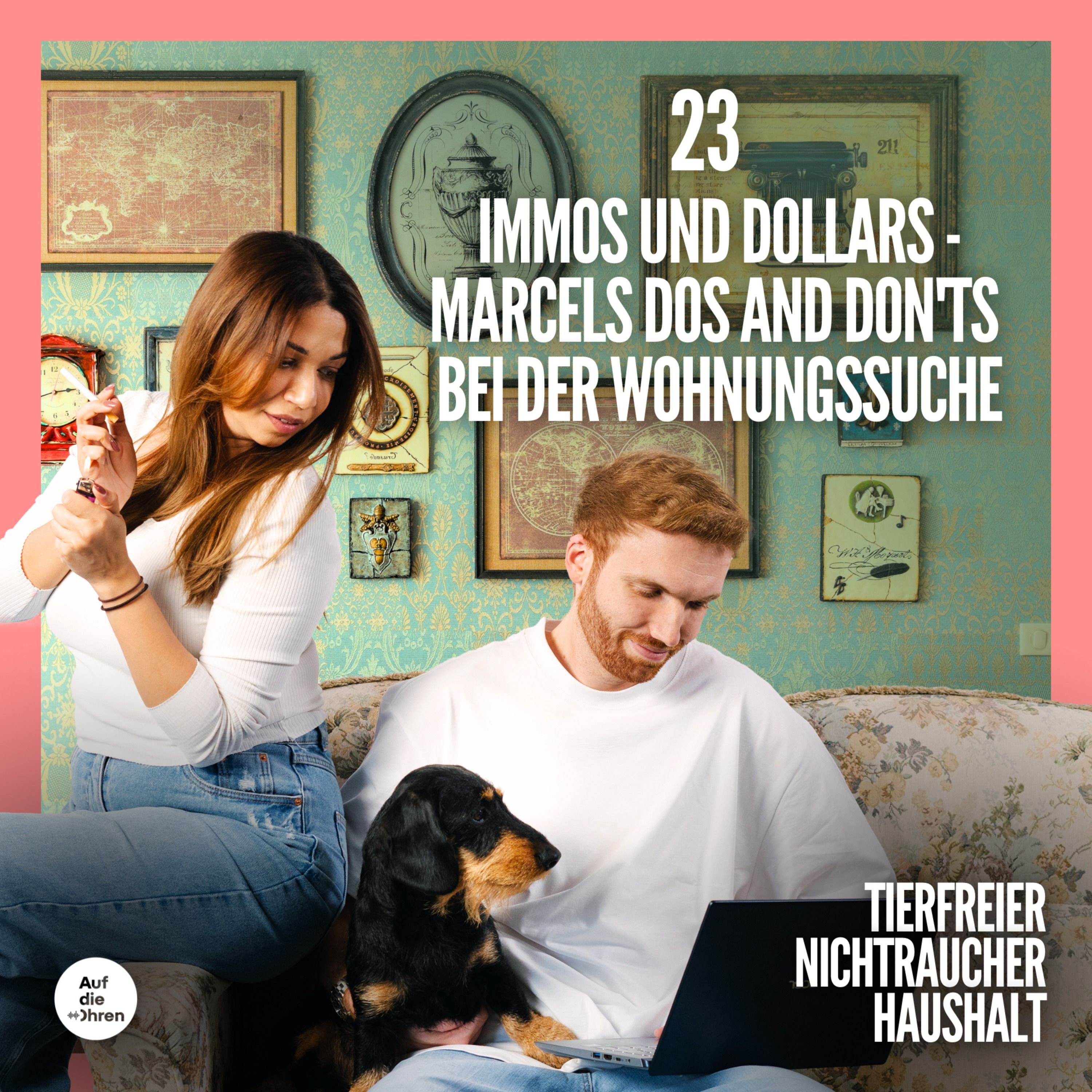 23 Immos und Dollars - Marcels Dos and Don'ts bei der Wohnungssuche