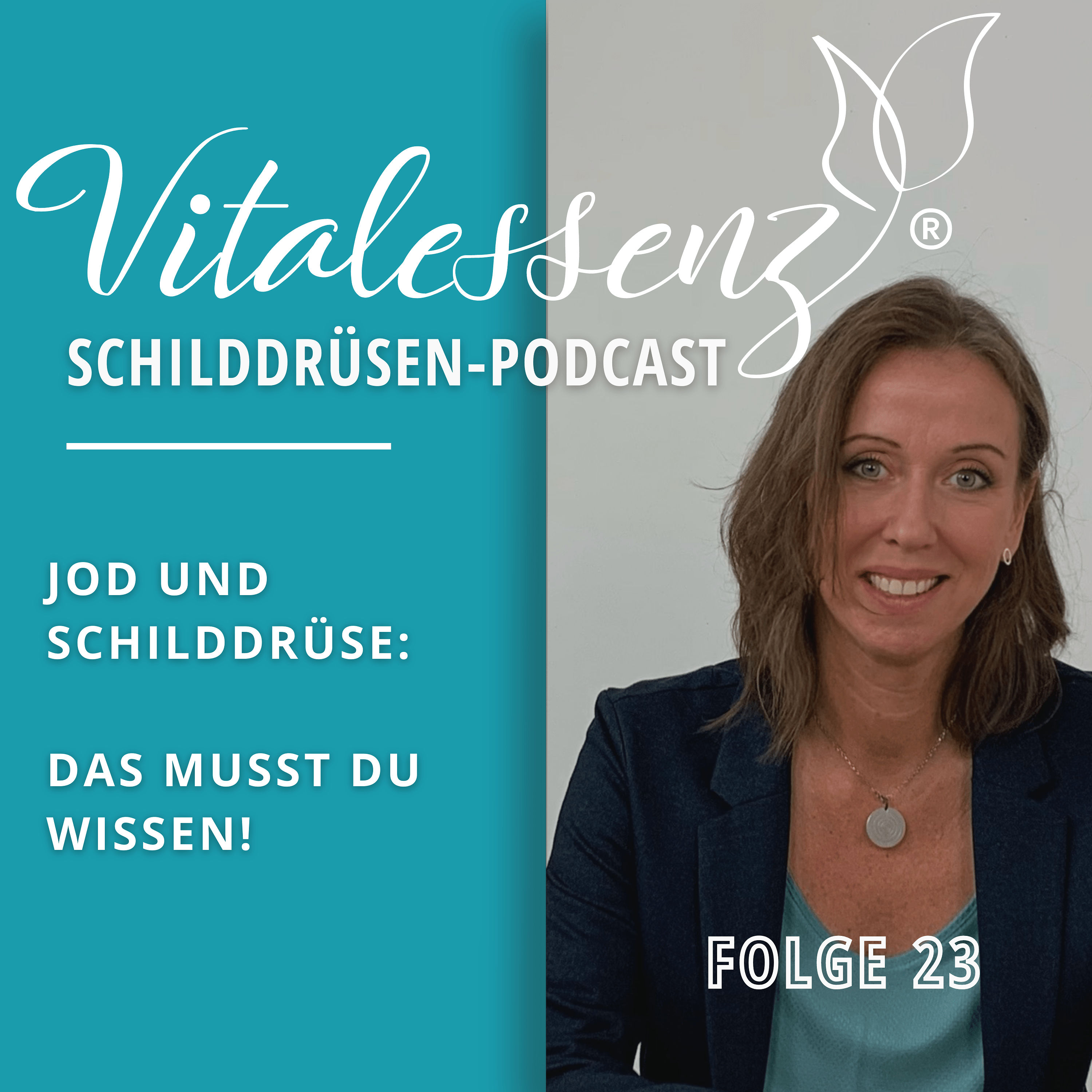 #23 Jod & Schilddrüse - Das musst du wissen