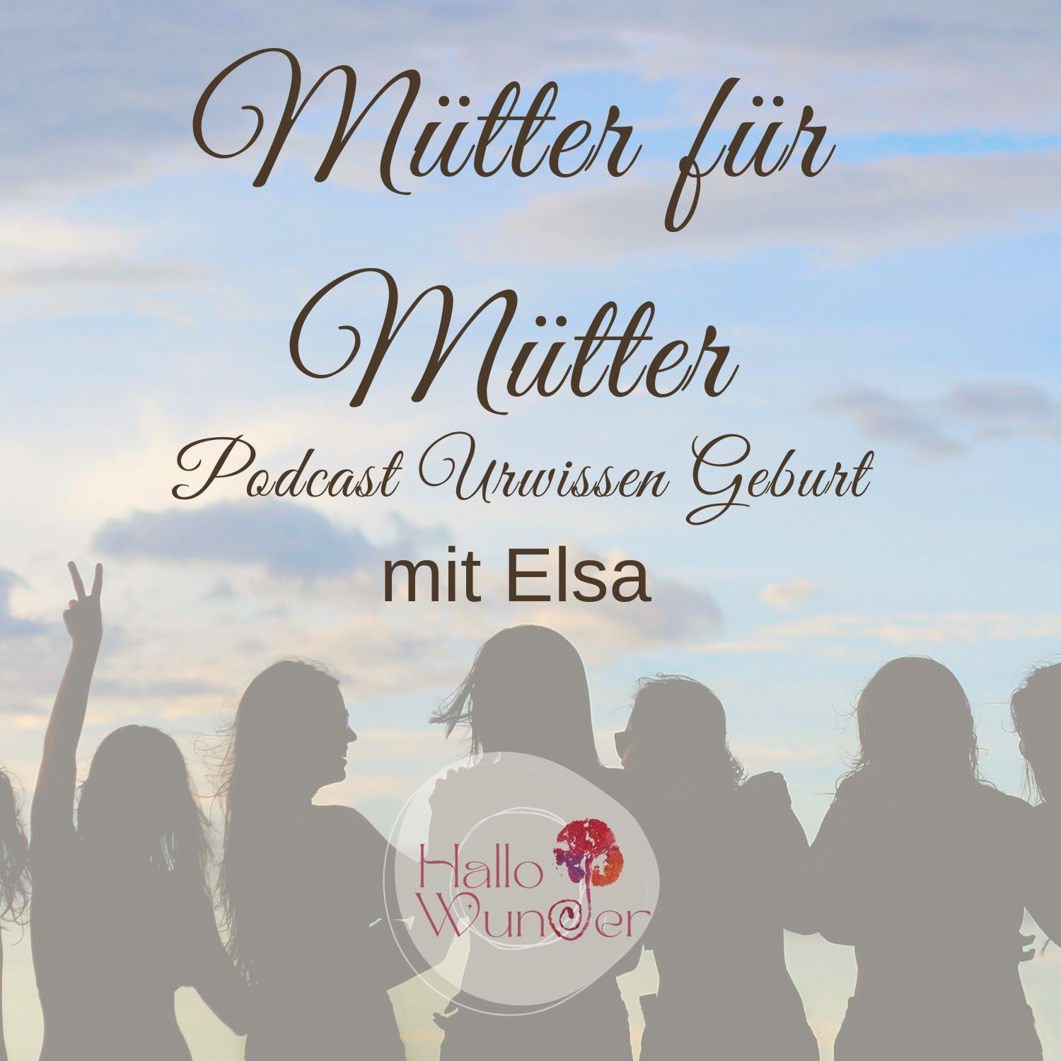 #23 Mütter für Mütter mit Elsa