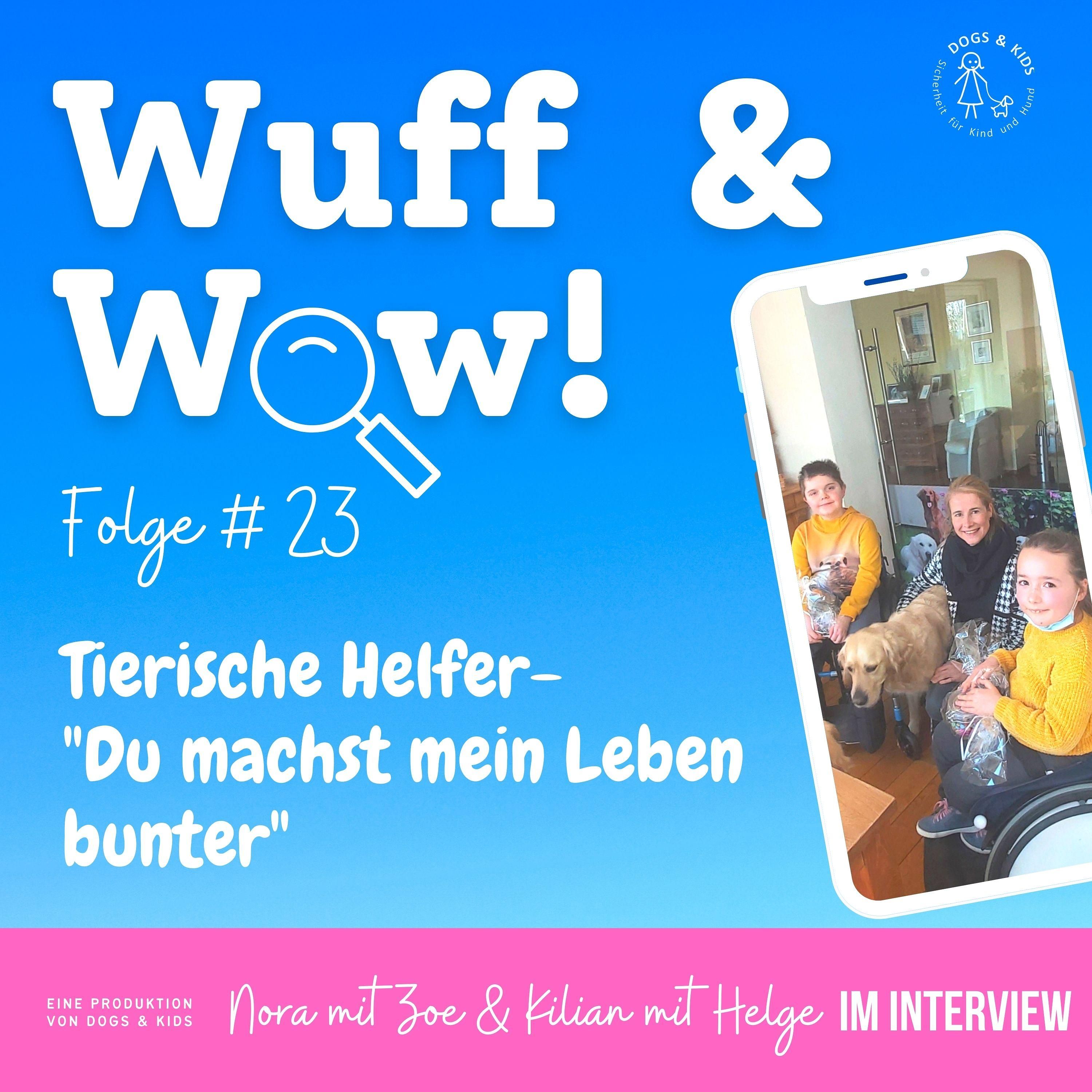 # 23 Tierische Helfer - "Du machst mein Leben bunter"