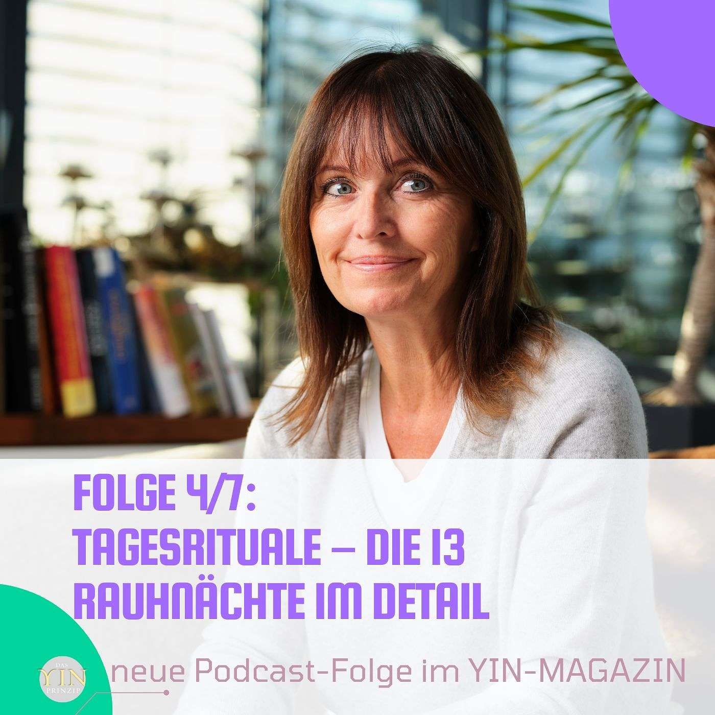 232: Folge 4/7 Tagesrituale – Die Rauhnachtstage im Detail