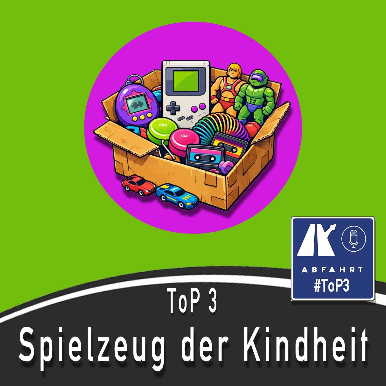 #233 - Spielzeuge der Kindheit TOP3