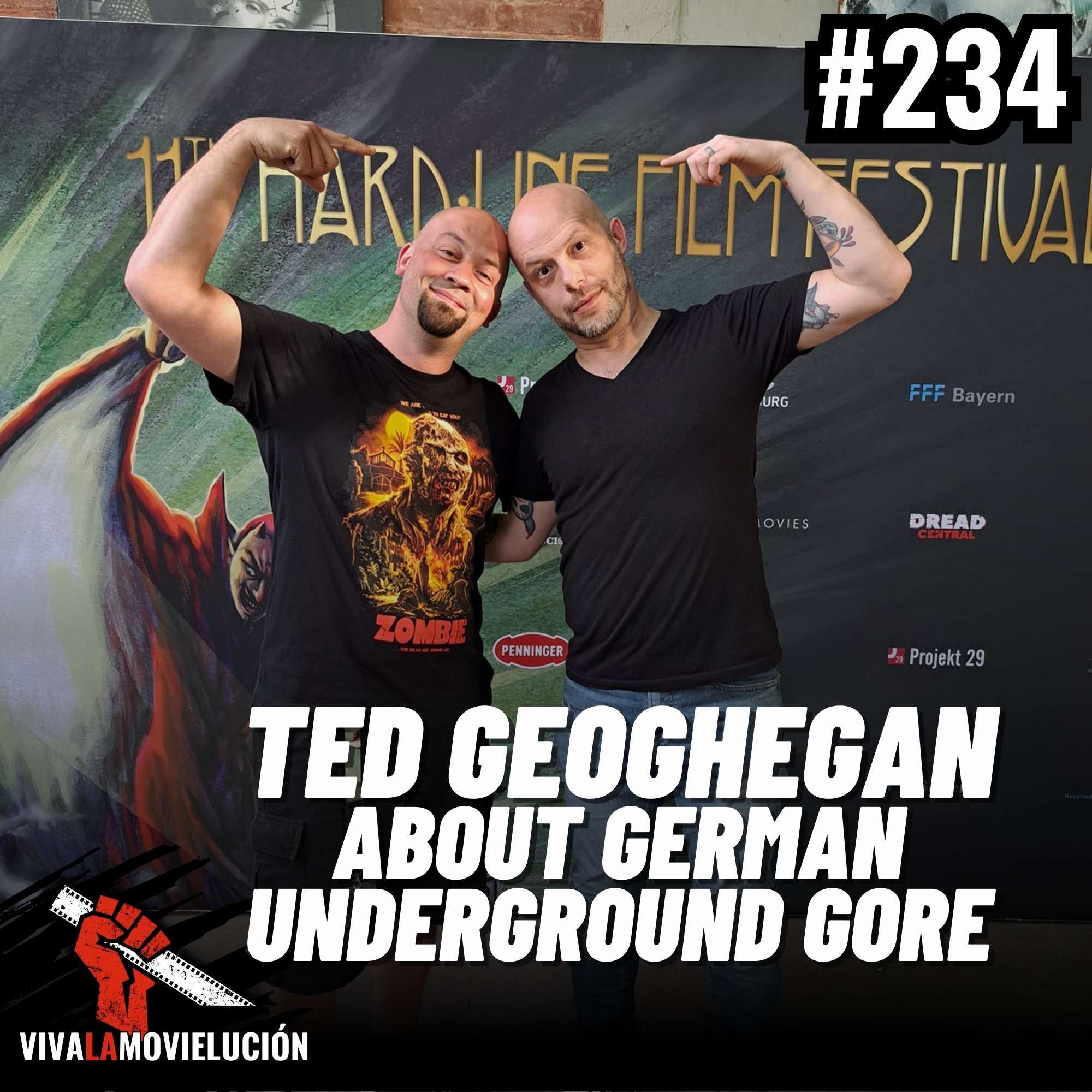 #234 - Ted Geoghegan about German Underground Gore