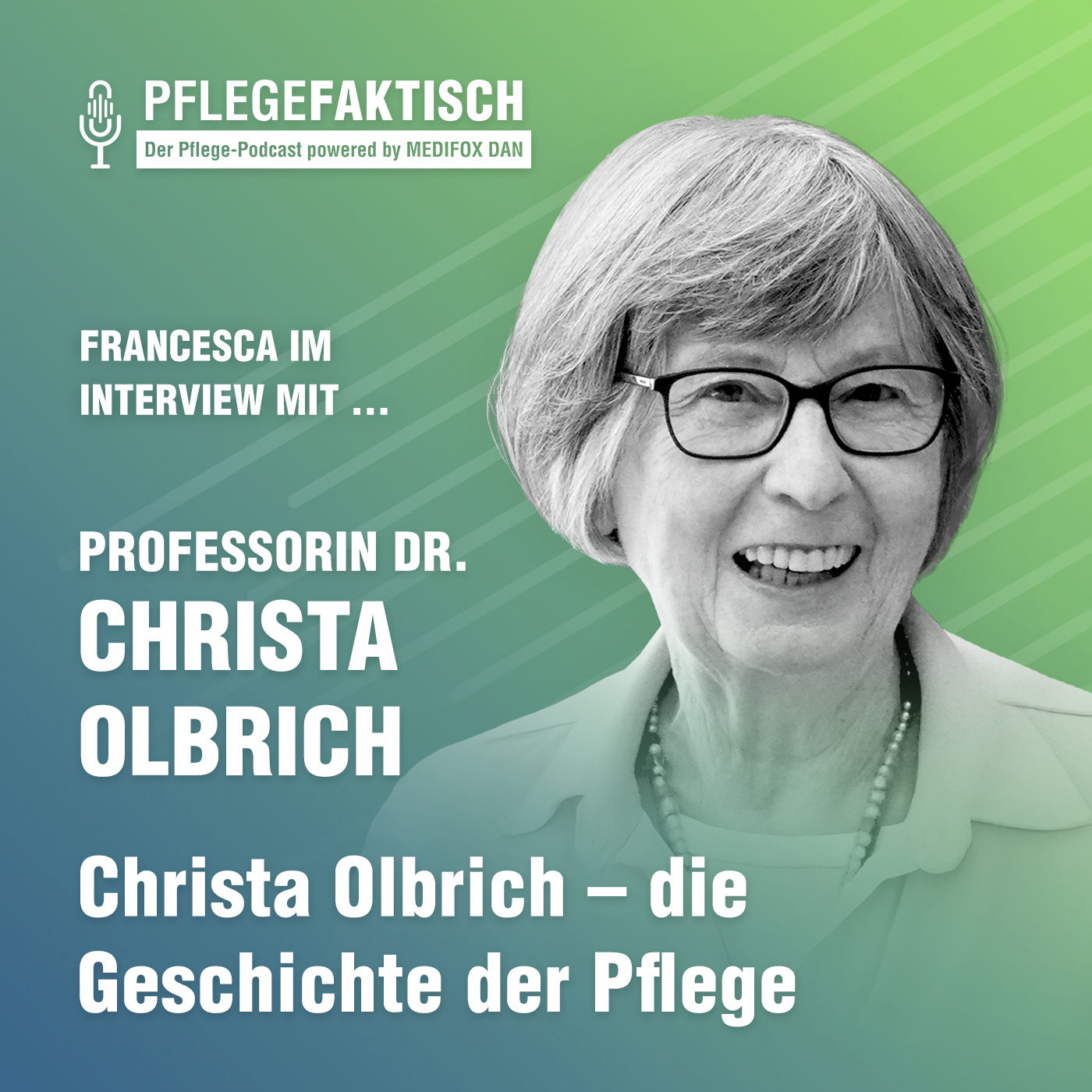 #235 Christa Olbrich - die Geschichte der Pflege